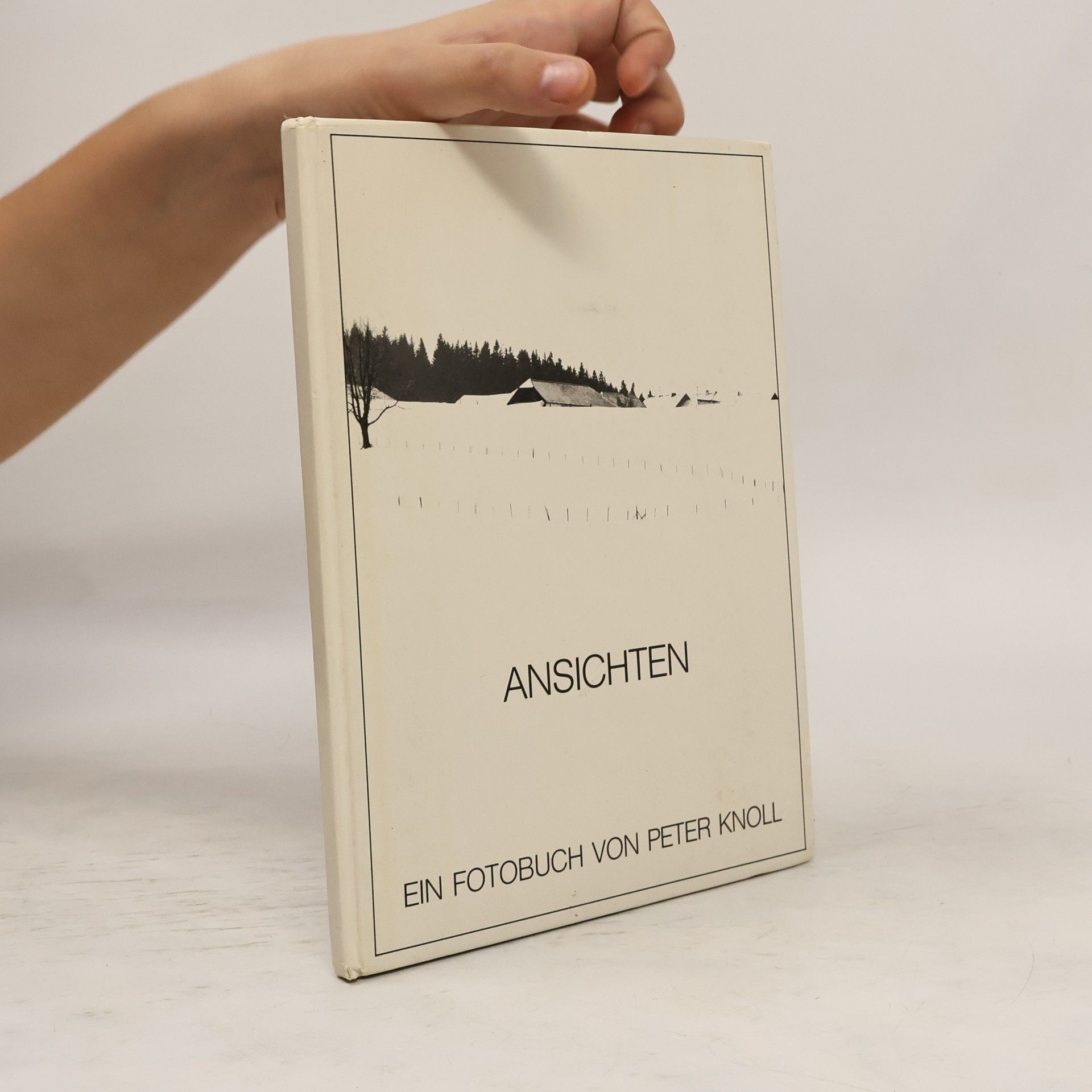 Peter Knoll Ansichten: Ein Fotobuch von Peter Knoll