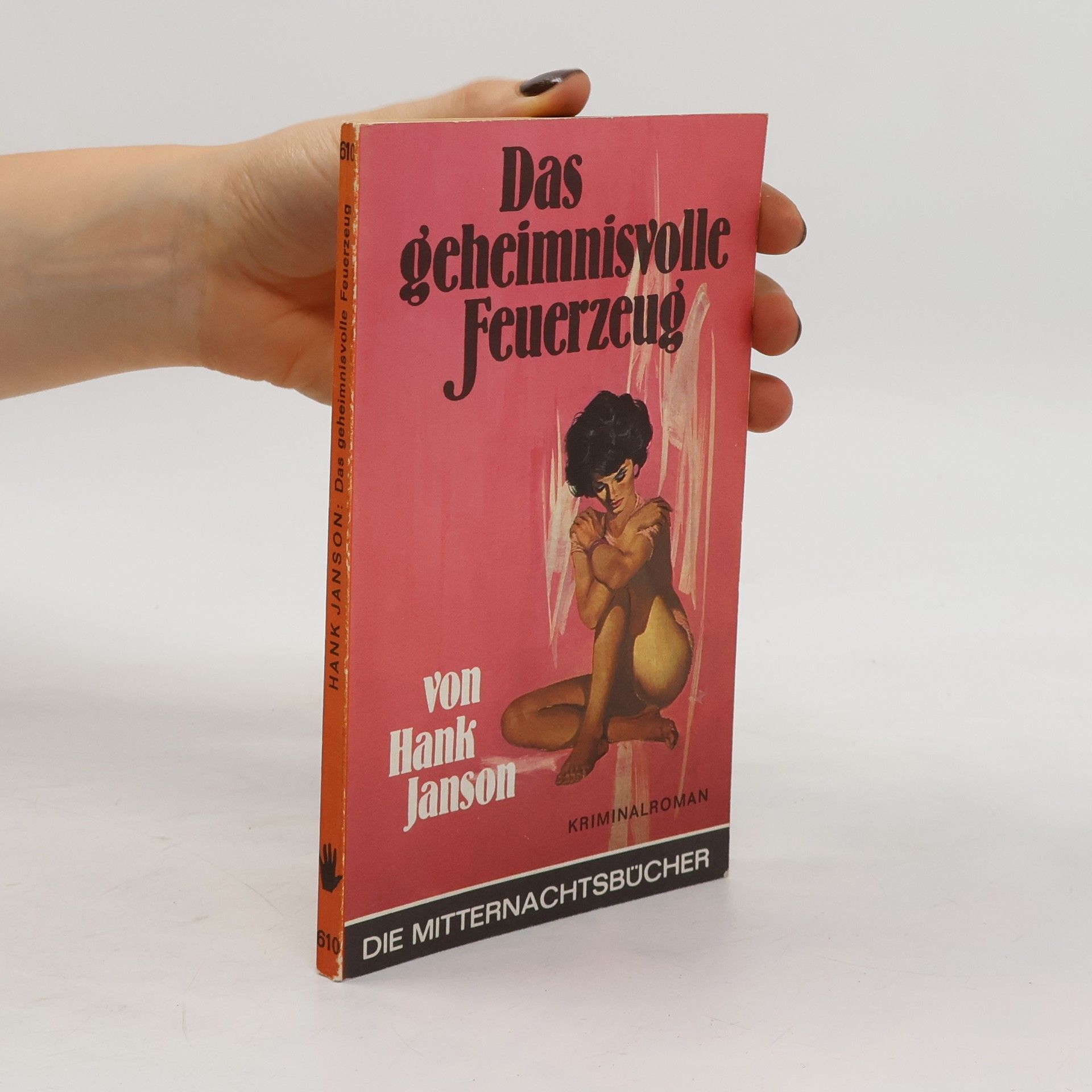 Hank Janson Das geheimnisvolle Feuerzeug