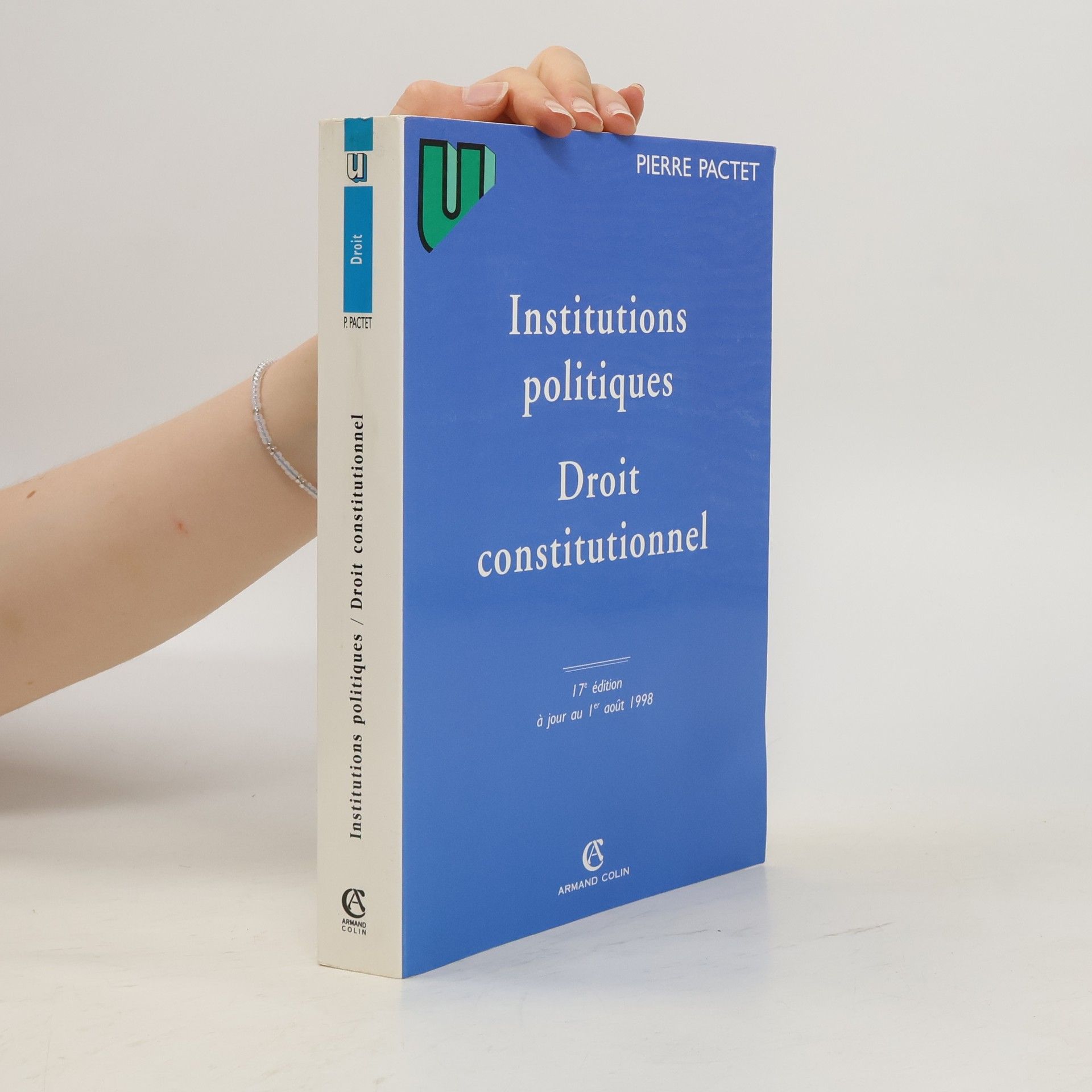 Pierre Pactet Institutions politiques, droit constitutionnel