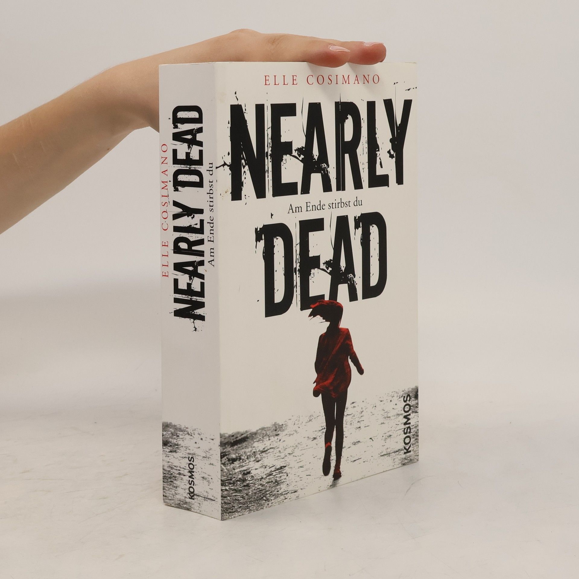 Elle Cosimano Nearly dead - am Ende stirbst du
