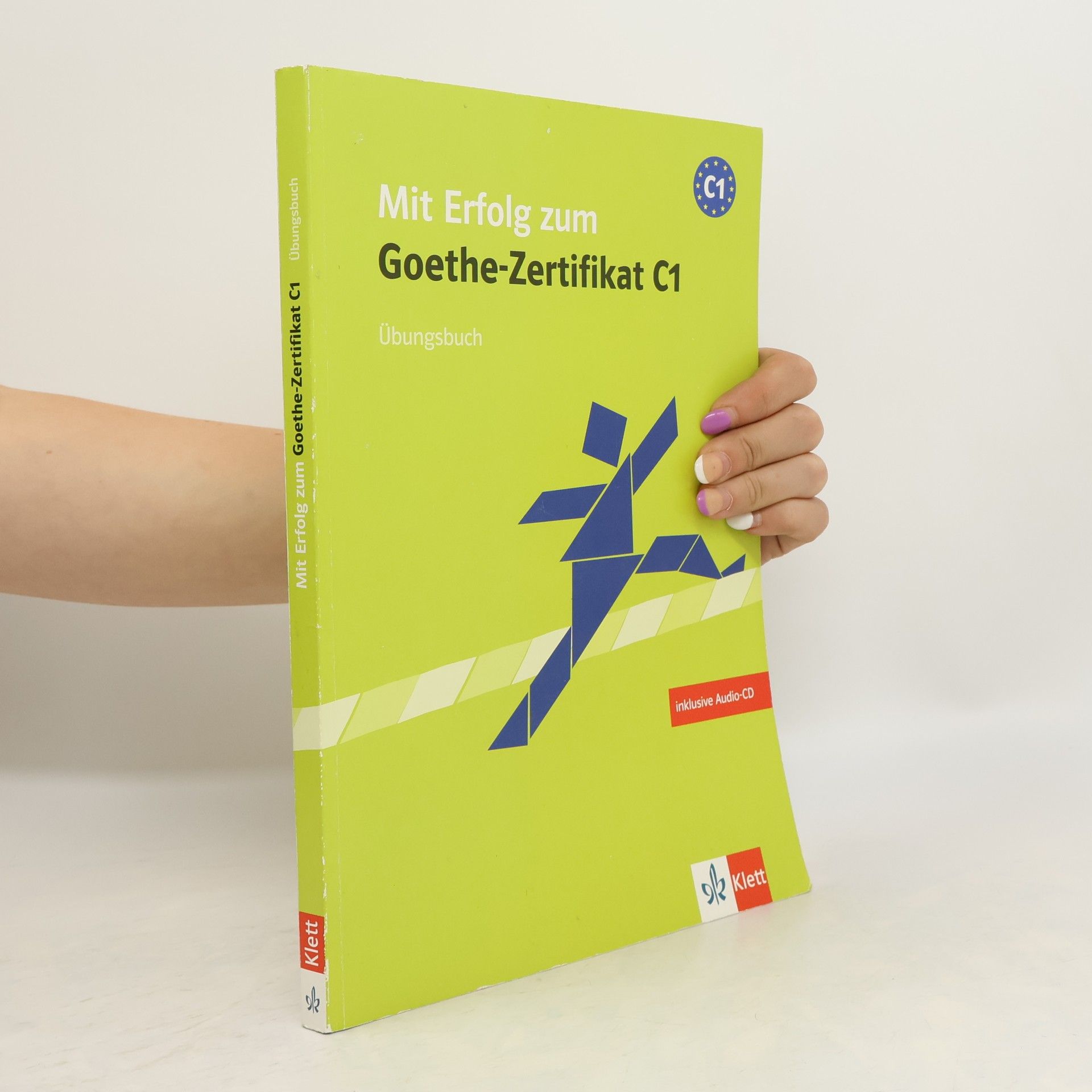 Hans Ju rgen Hantschel Mit Erfolg zum Goethe-Zertifikat C1. Übungsbuch inklusive Audio-CD