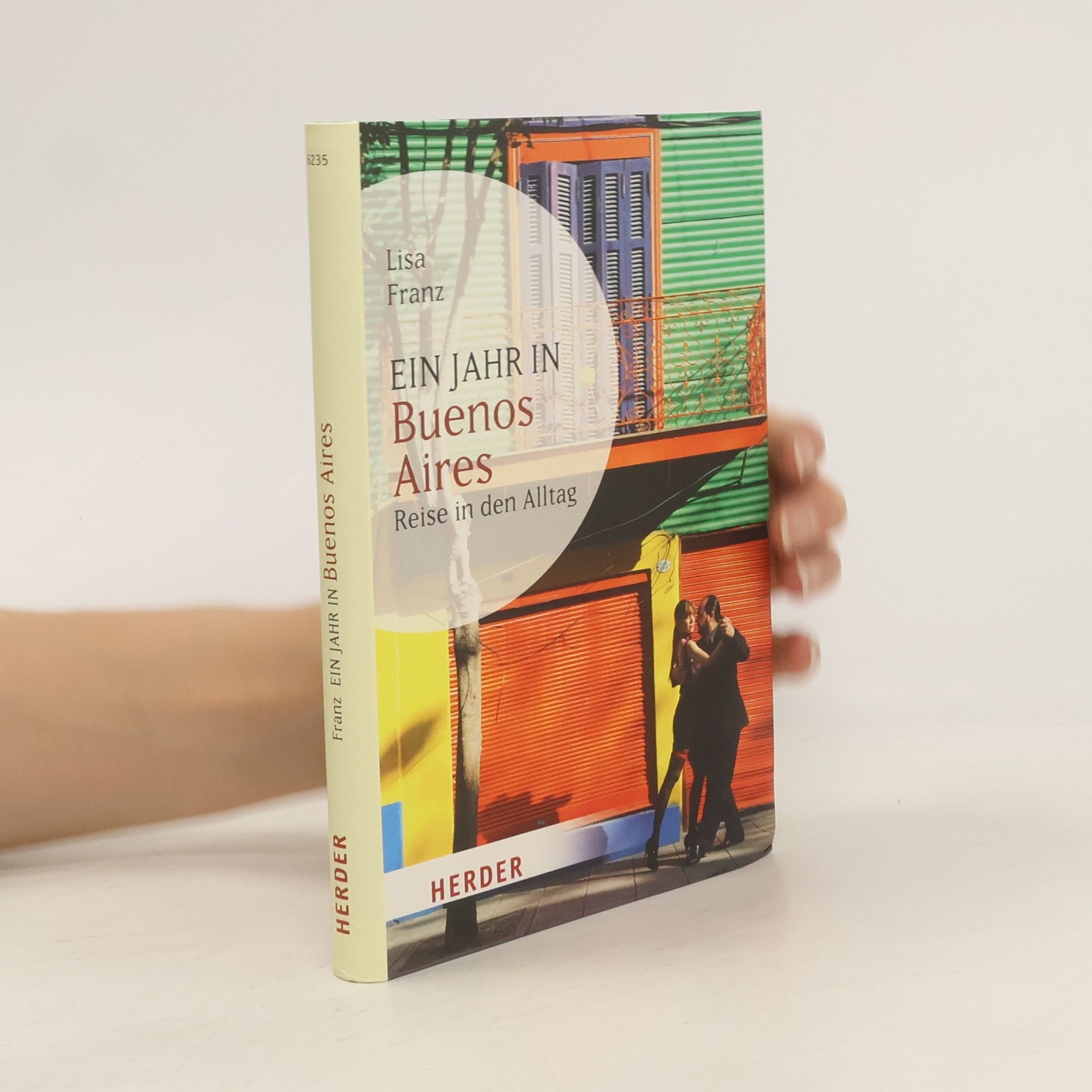 Lisa Franz Ein Jahr in Buenos Aires