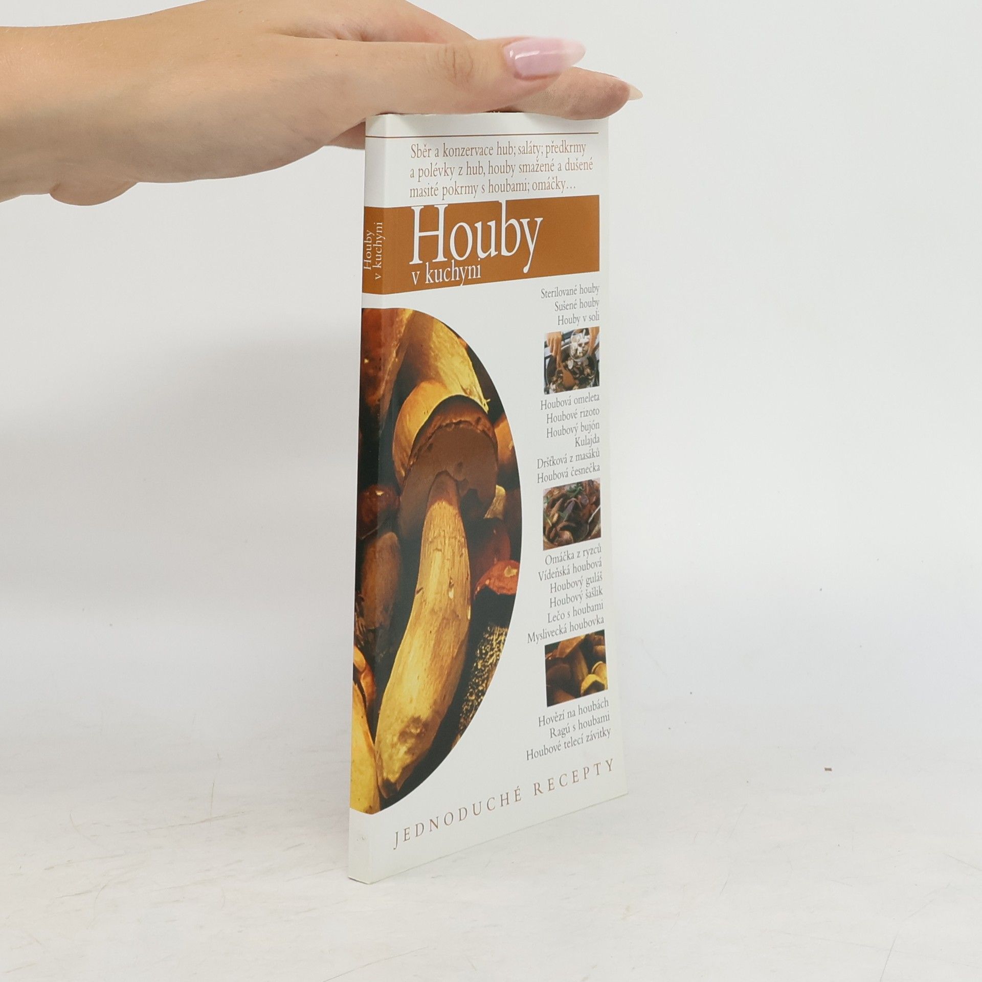 Collectif d'auteurs Houby v kuchyni : jednoduché recepty