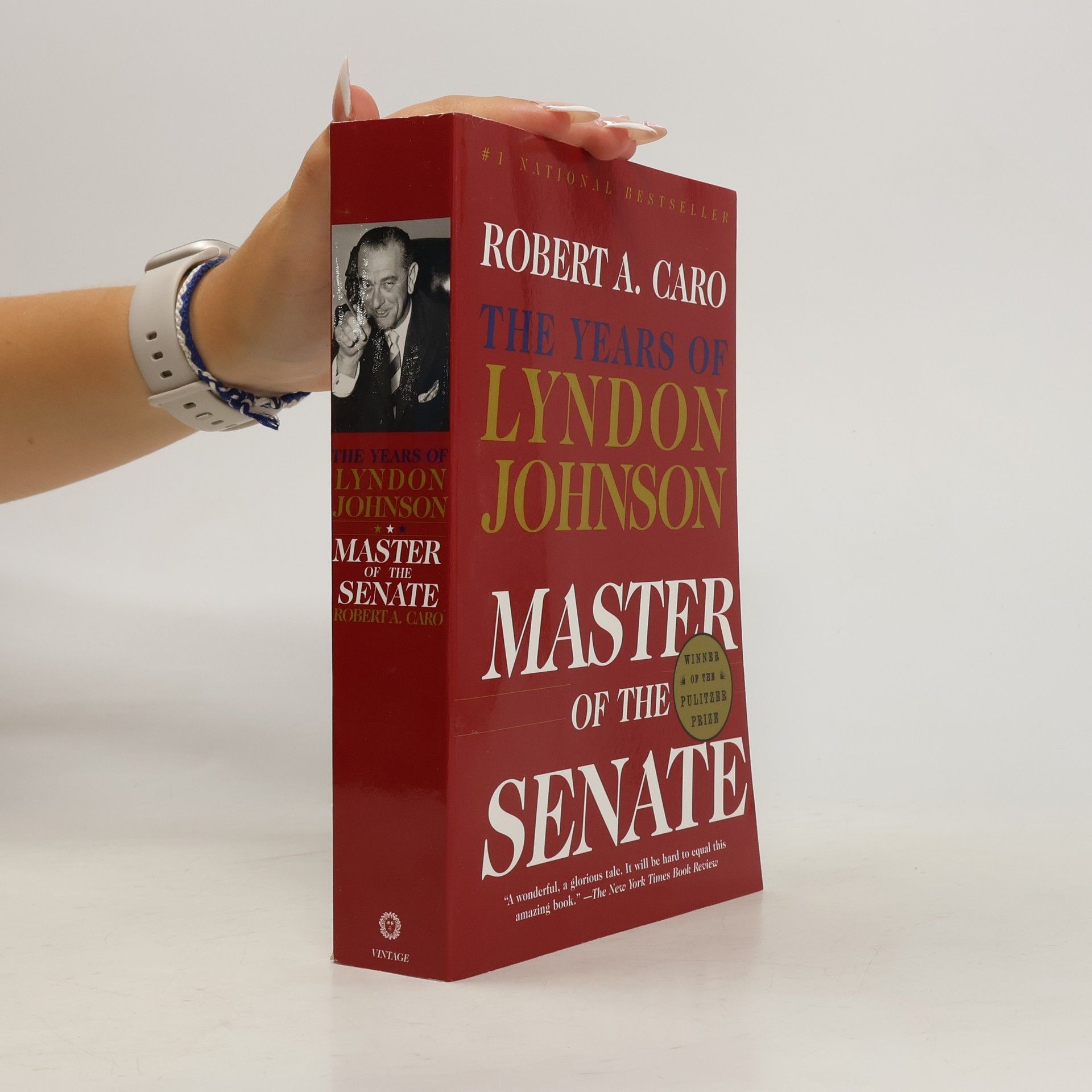 Robert A. Caro Master of the Senate: The Years of Lyndon Johnson III