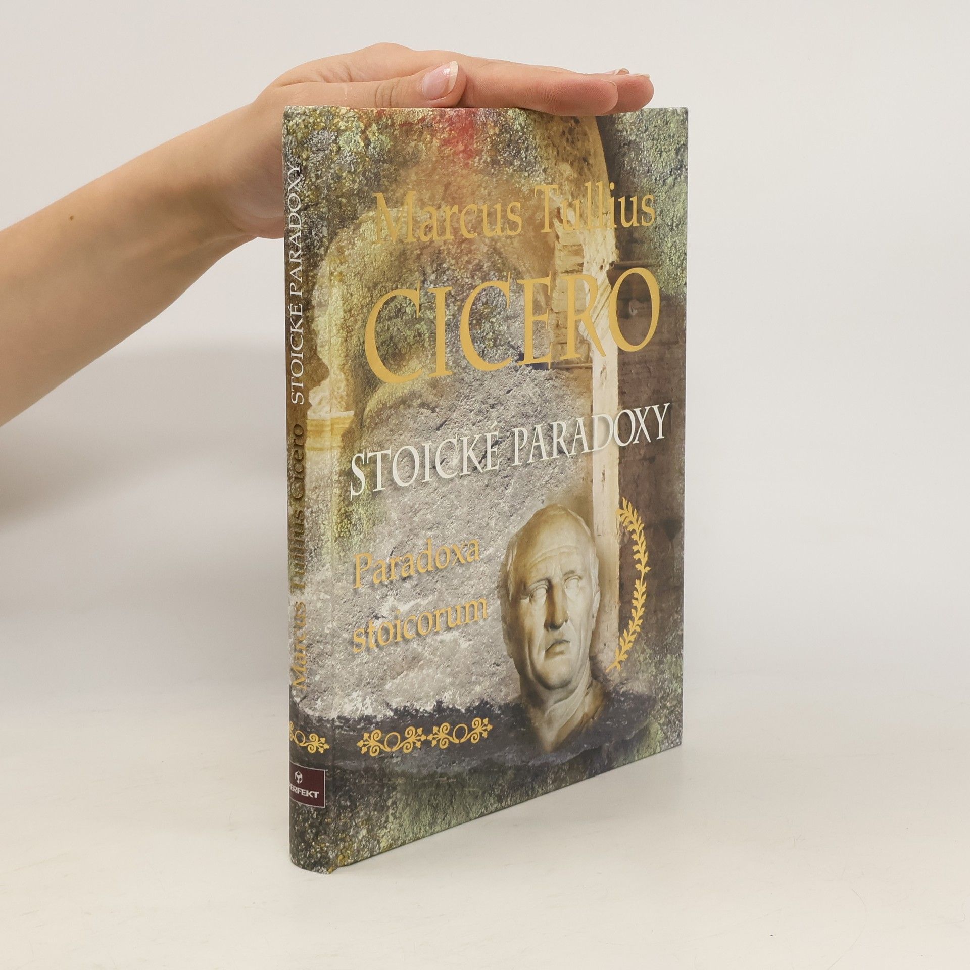 Marcus Tullius Cicero Stoické paradoxy