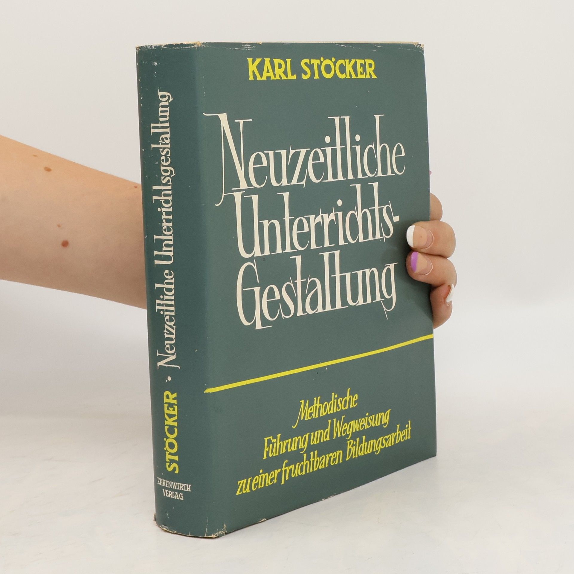 Karl Stocker Neuzeitliche Unterrichtsgestaltung