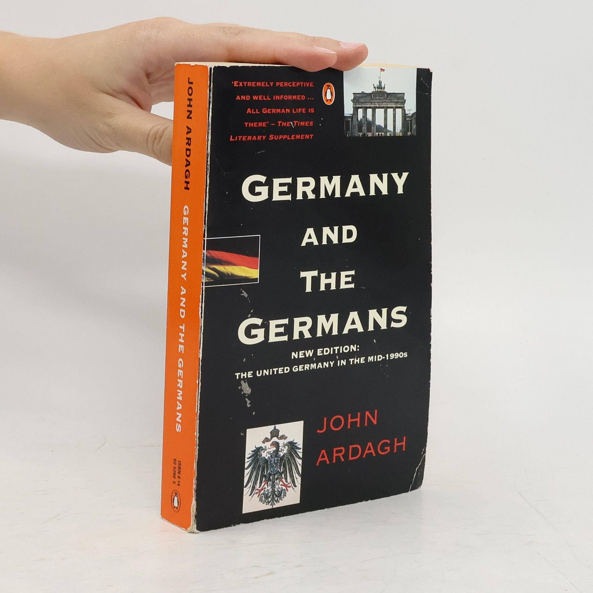 John Ardagh Germany and the Germans