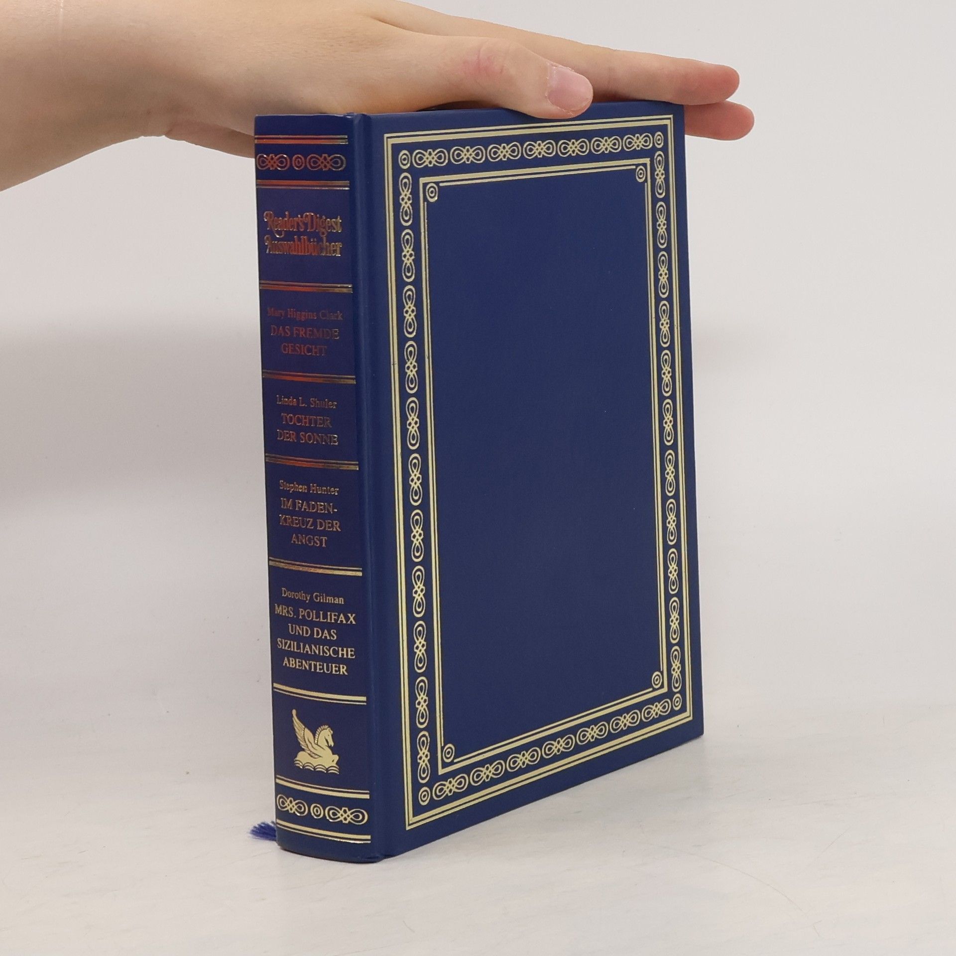 Linda L. Shuler Reader's Digest Auswahlbücher. Das fremde Gesicht. Tochter der Sonne. Im Fadenkreuz der Angst. Mrs. Pollifax und das sizilianische Abenteuer