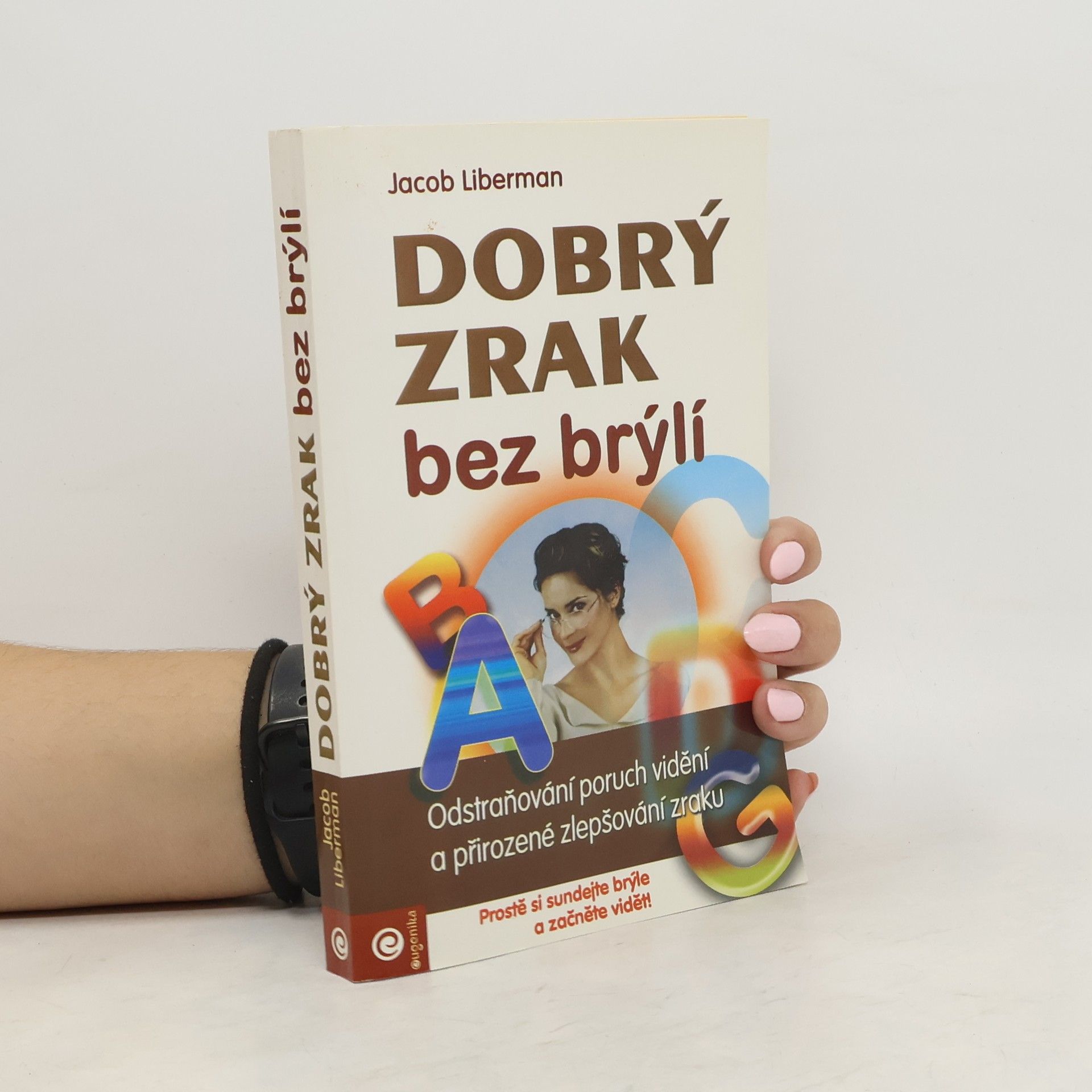 Dobrý zrak bez brýlí