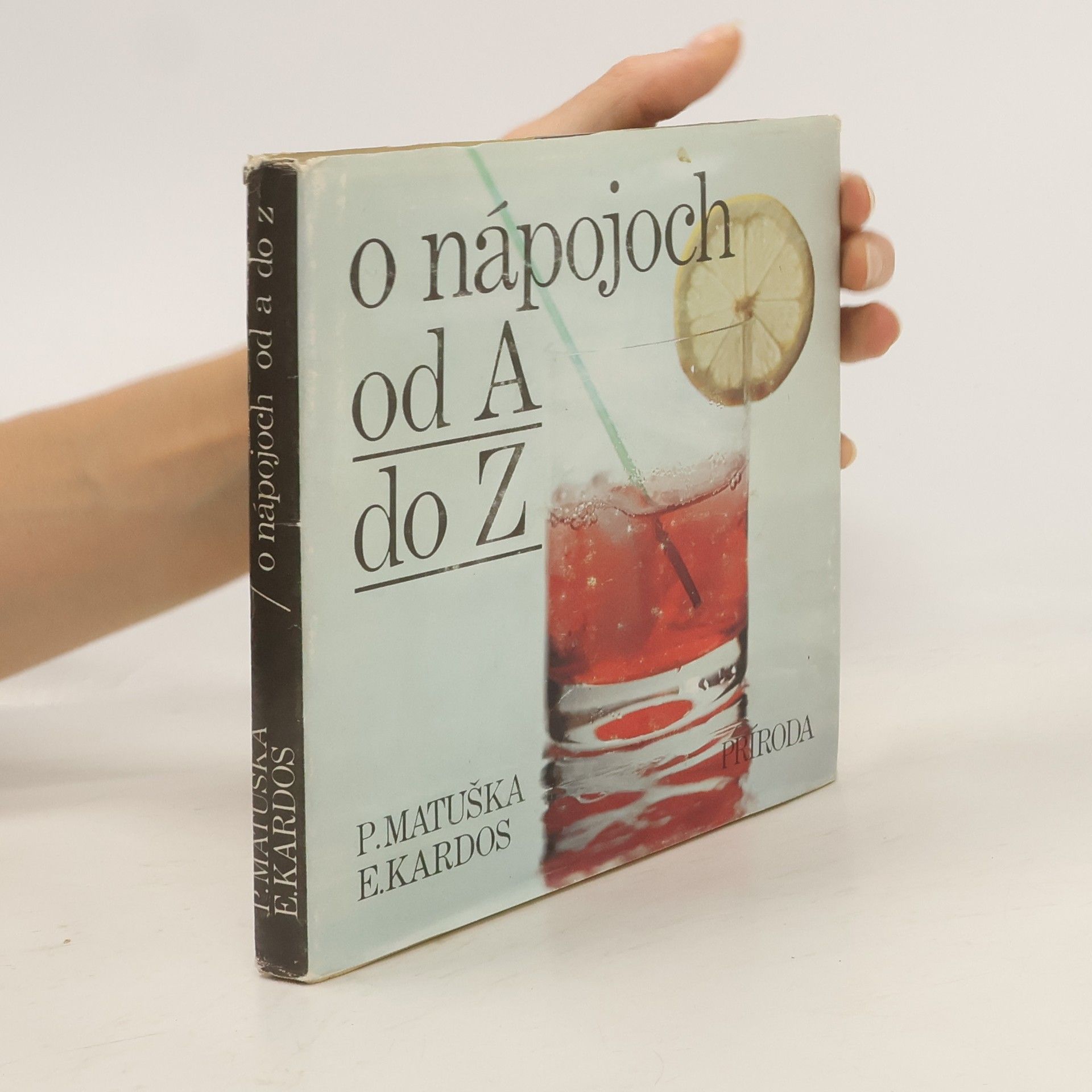 Ernő Kardos O nápojoch od A do Z