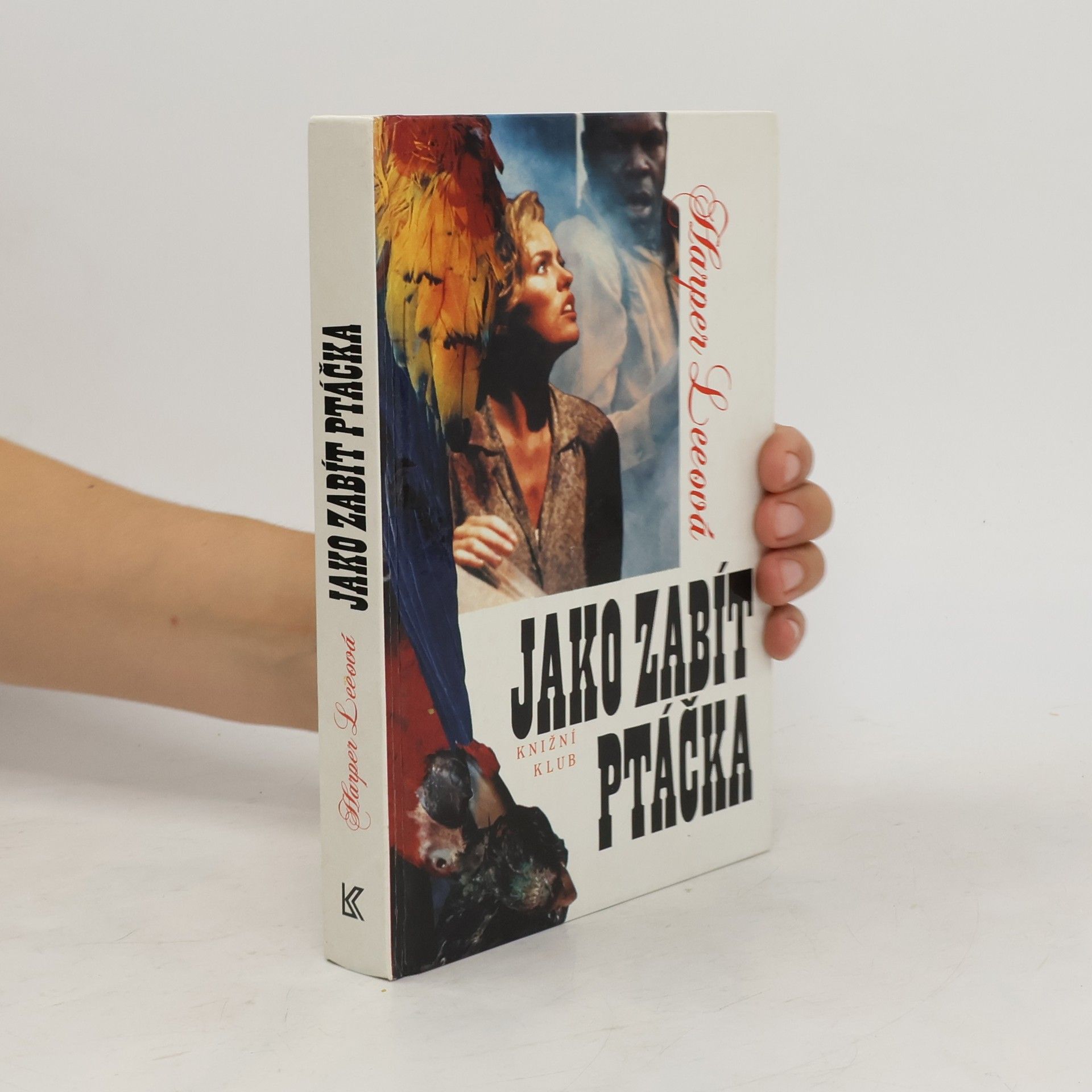 Harper Lee Jako zabít ptáčka