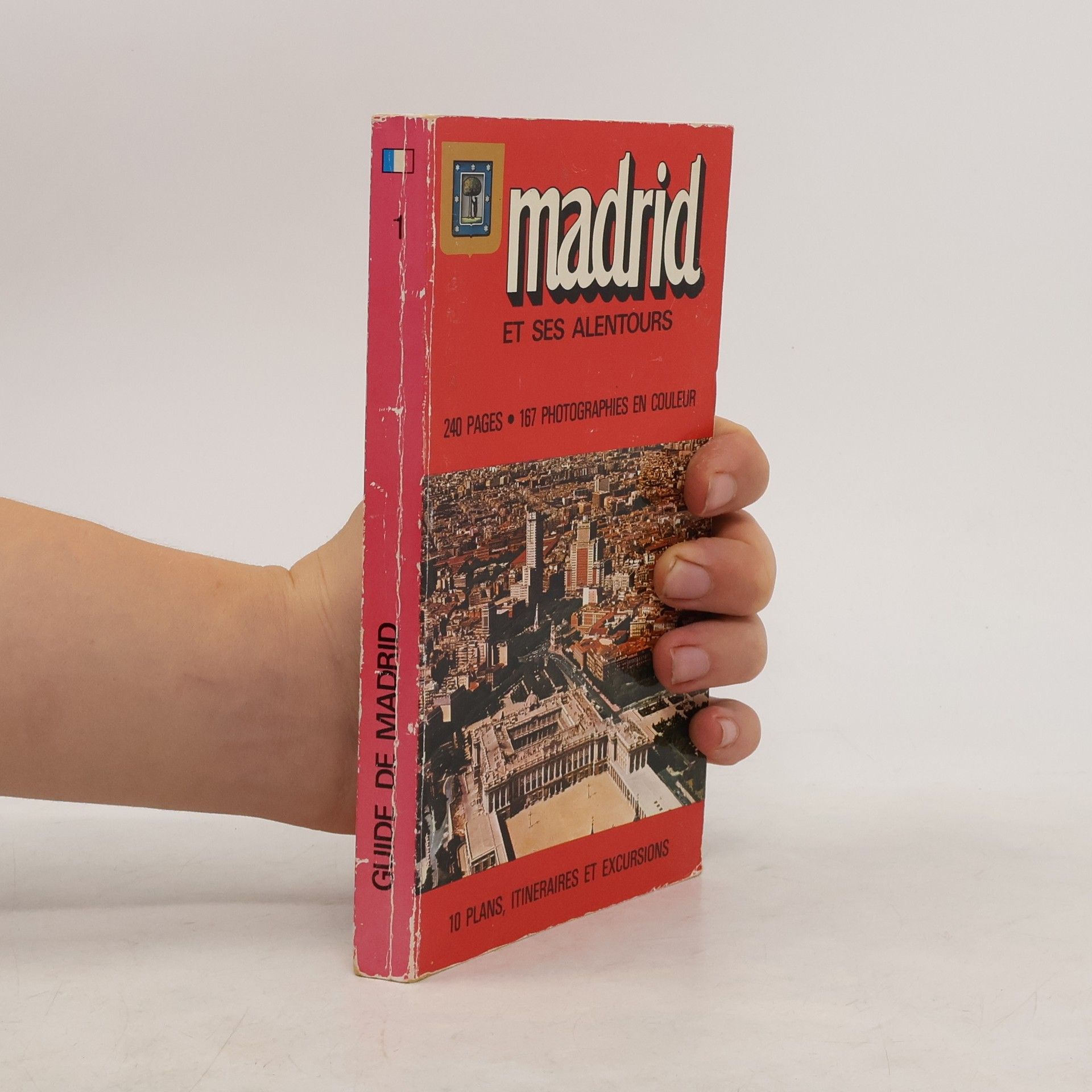 Collectif d'auteurs Madrid et ses alentours