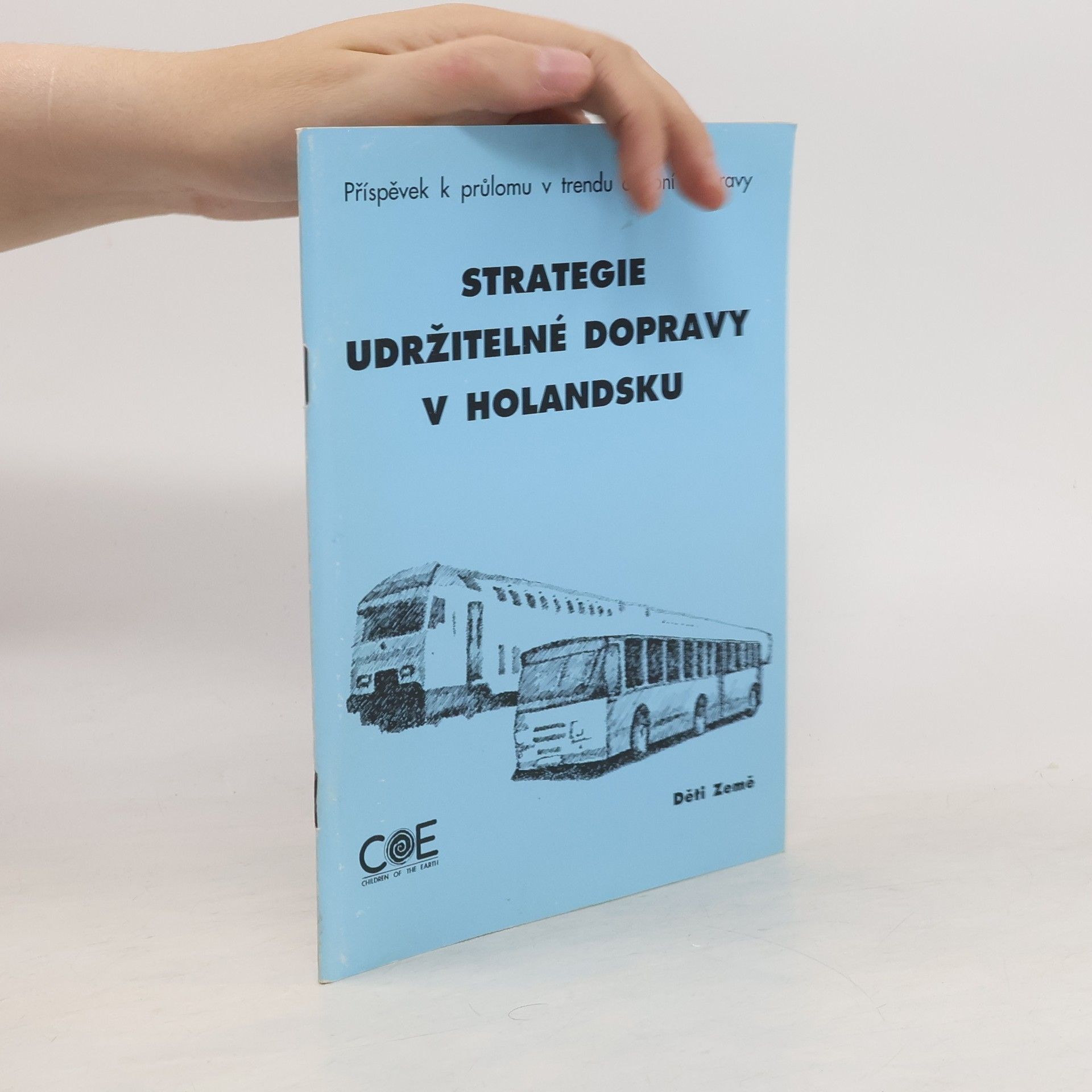 Collectif d'auteurs Startegie udržitelné dopravy v Holandsku