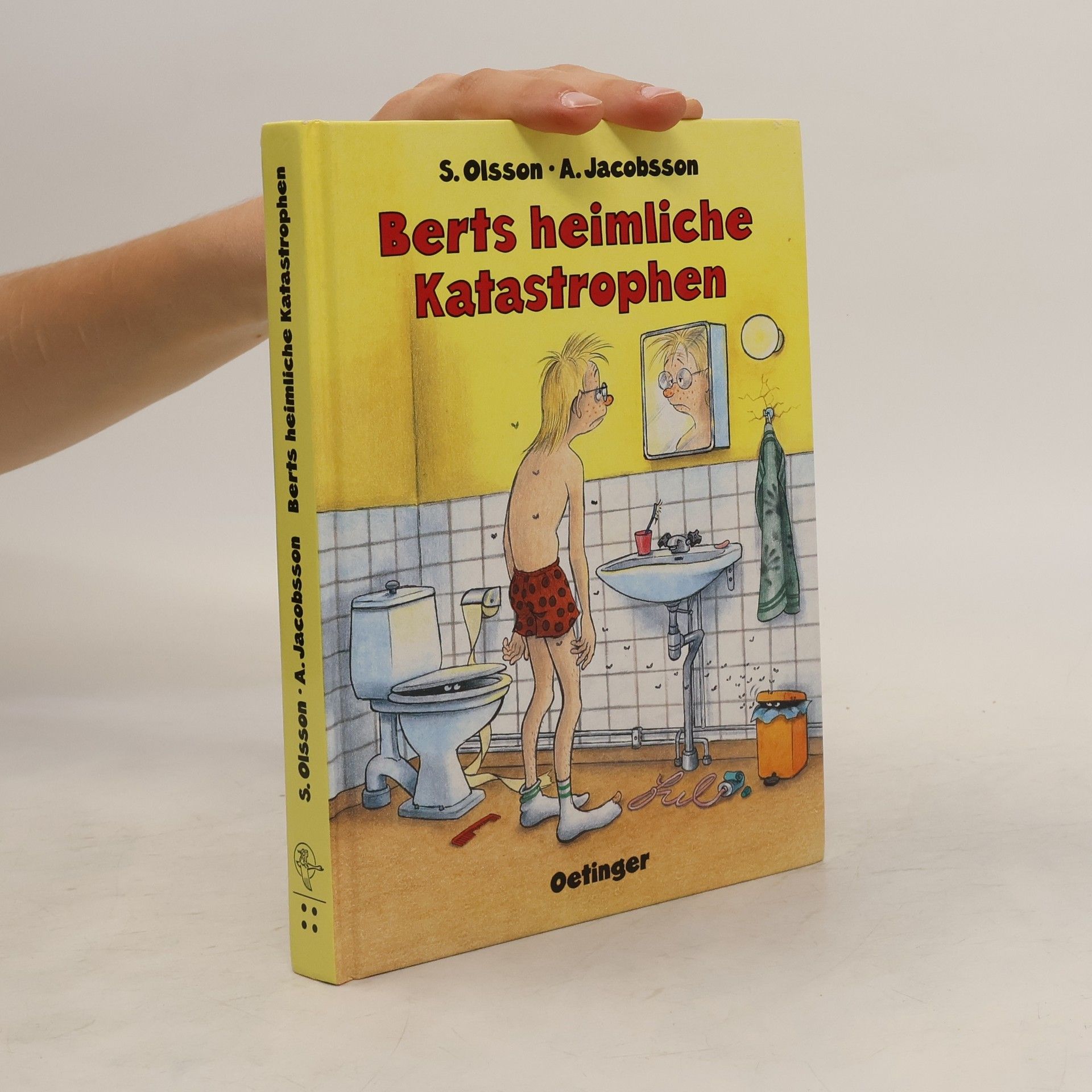 Sören Olsson Berts heimliche Katastrophen