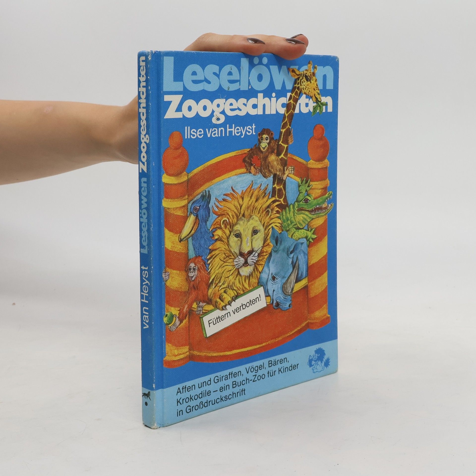 Ilse van Heyst Leselöwen Zoogeschichten