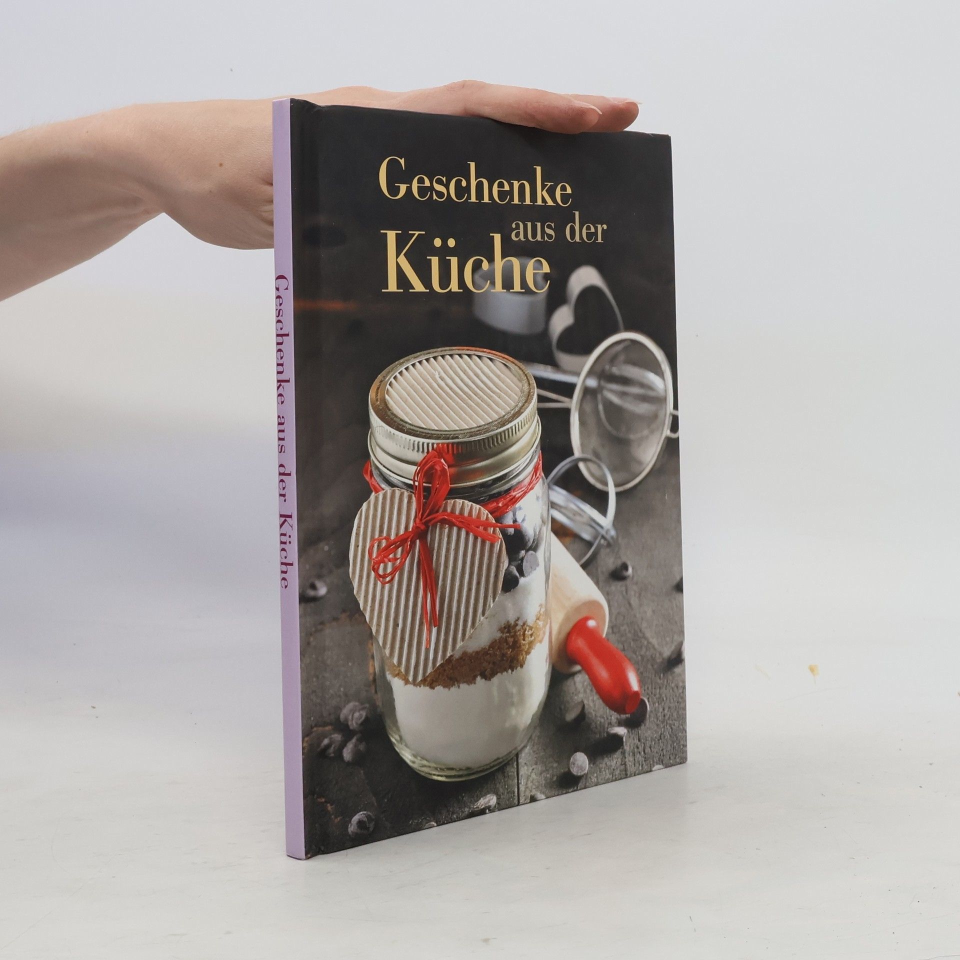 Kolektív autorov Geschenke aus der Küche