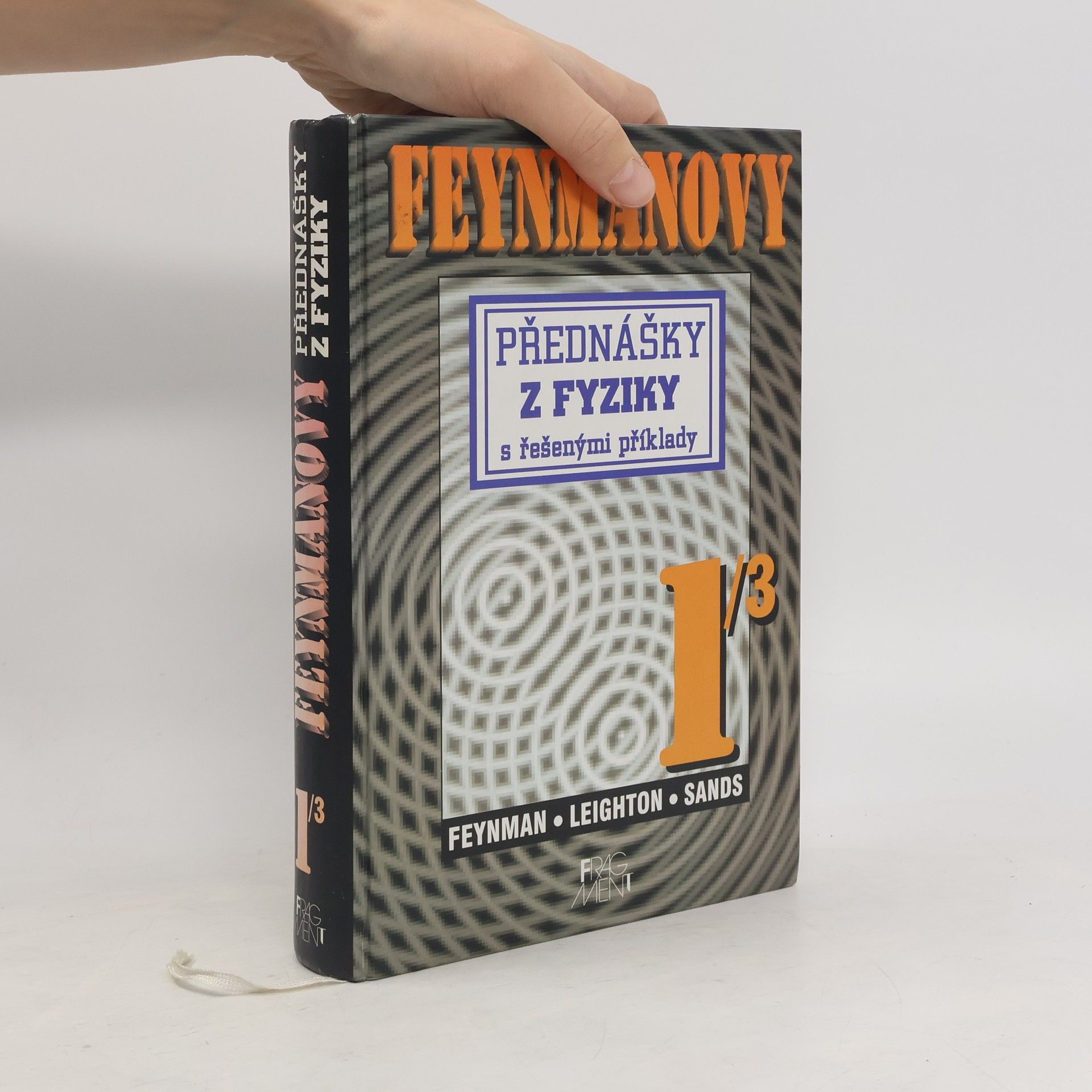 Richard Feynman Feynmanovy přednášky z fyziky s řešenými příklady. 1. díl