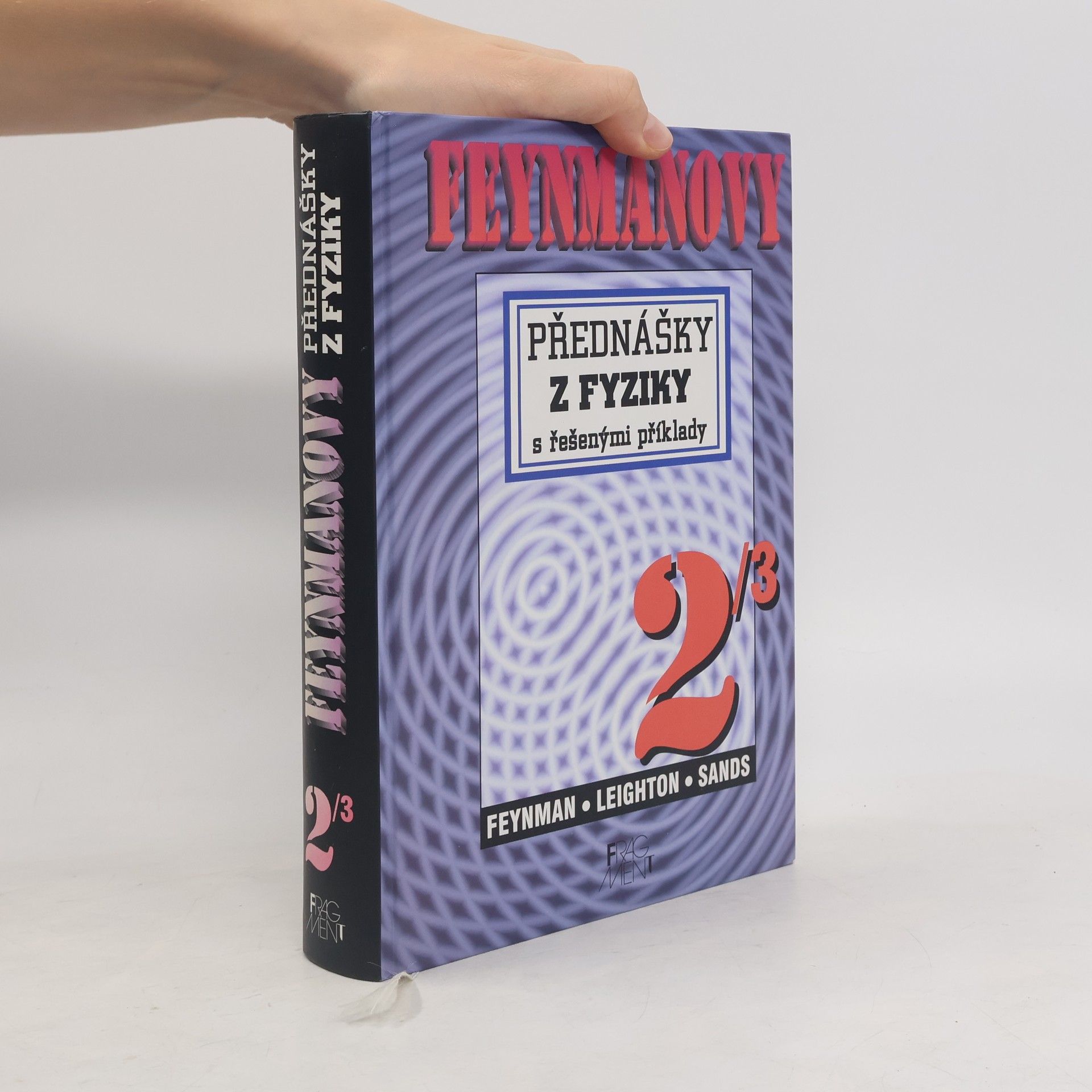 Richard Phillips Feynman Feynmanovy přednášky z fyziky s řešenými příklady 2/3