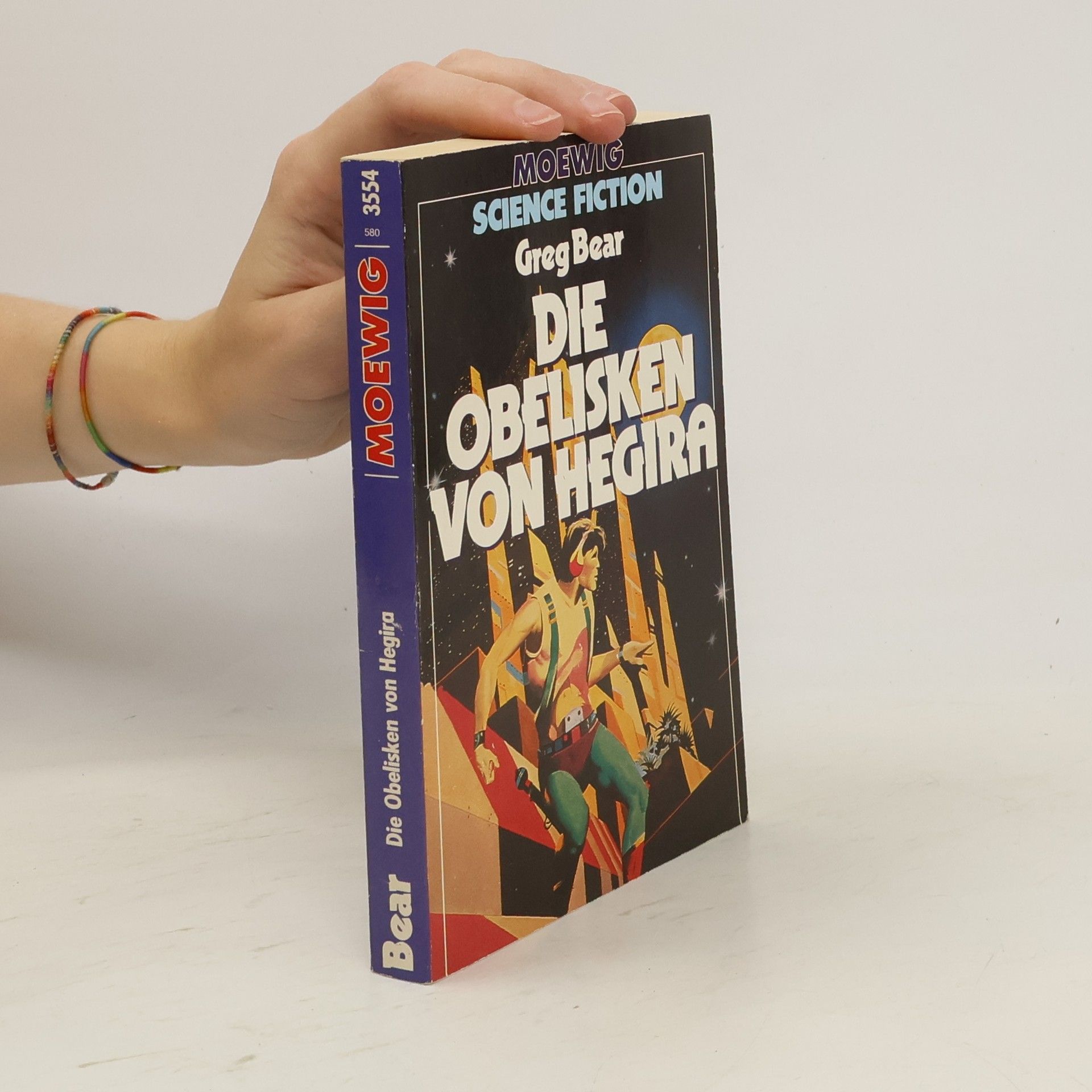 Greg Bear Die Obelisken von Hegira.