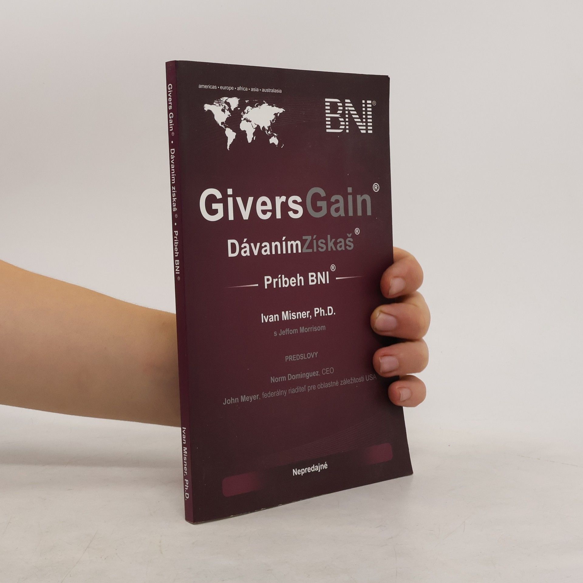 Ivan R. Misner Givers Gain. Dáváním získaš