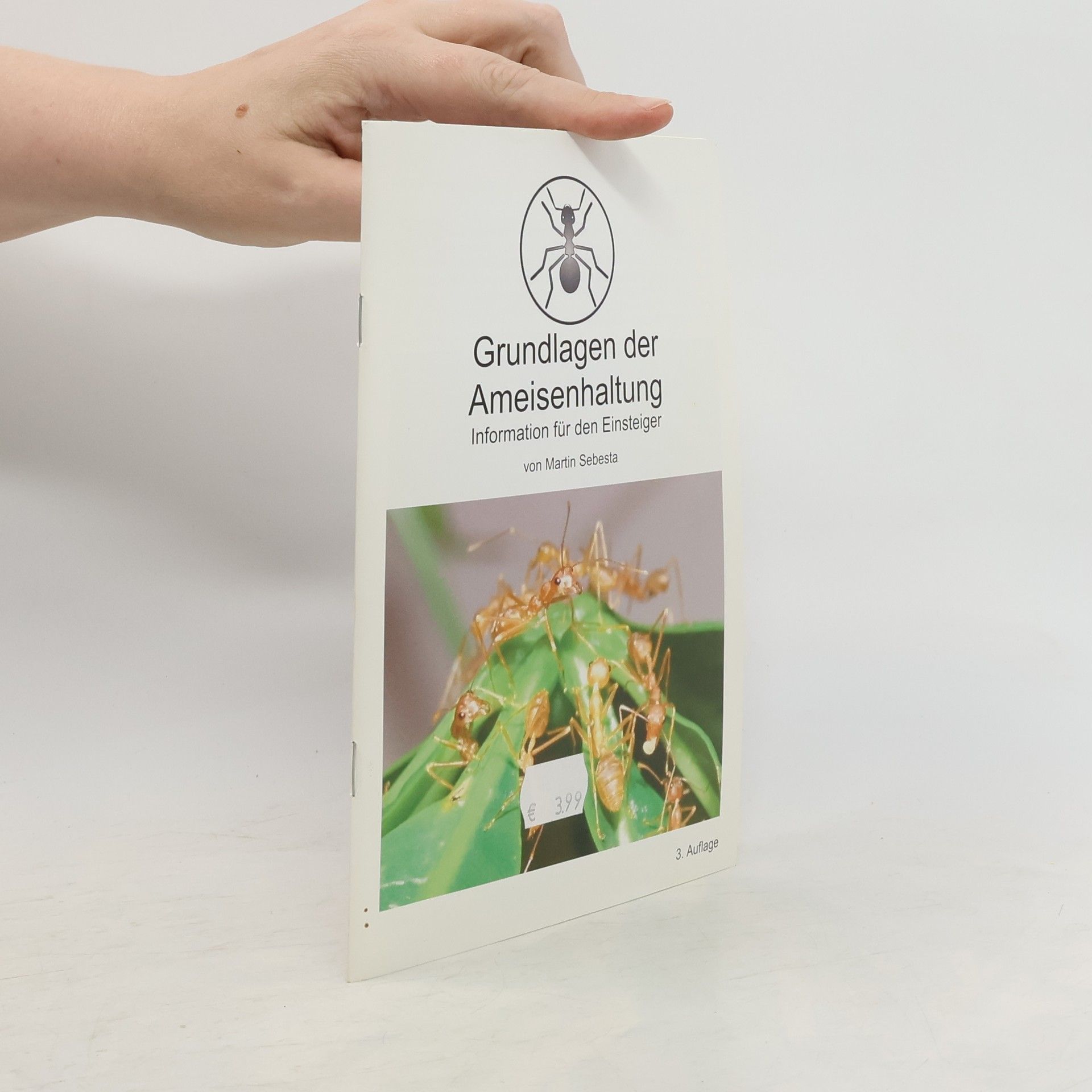 Martin Sebesta Grundlagen der Ameisenhaltung