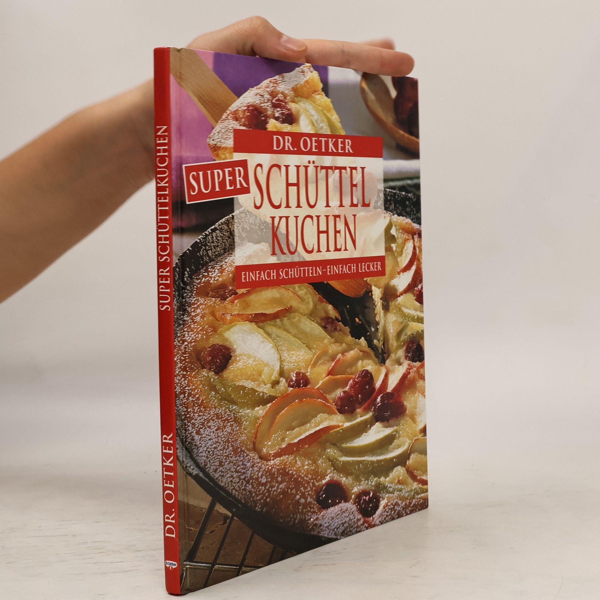 Collectif d'auteurs Dr. Oetker Super Schüttelkochbuch