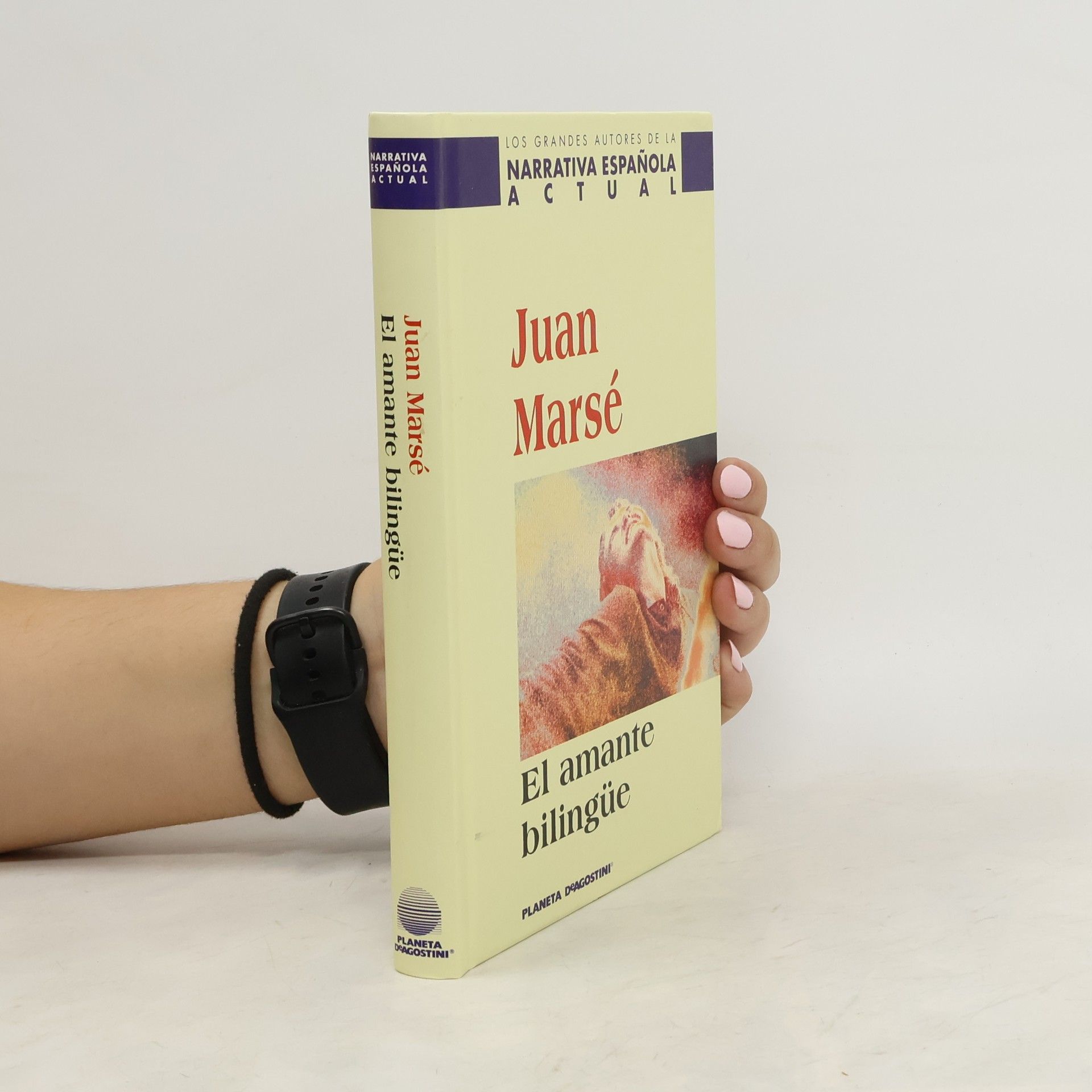 Marsé Juan El amante bilingüe