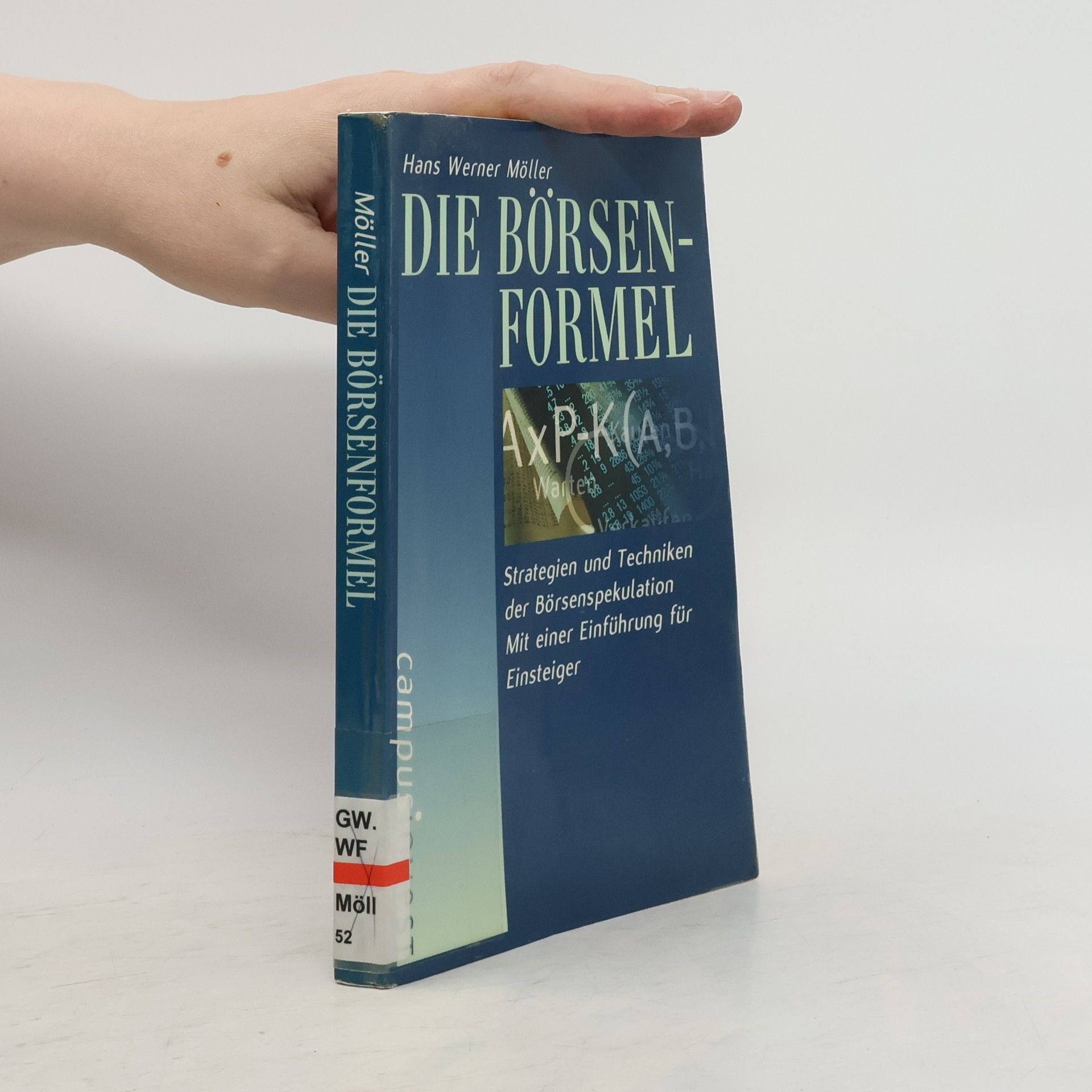 Hans-Werner Möller Die Börsenformel