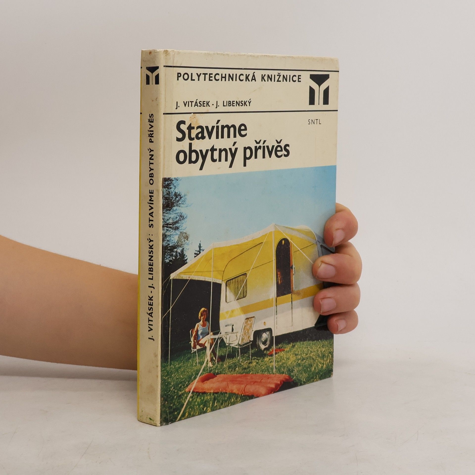 Jiří Vitásek Stavíme obytný přívěs