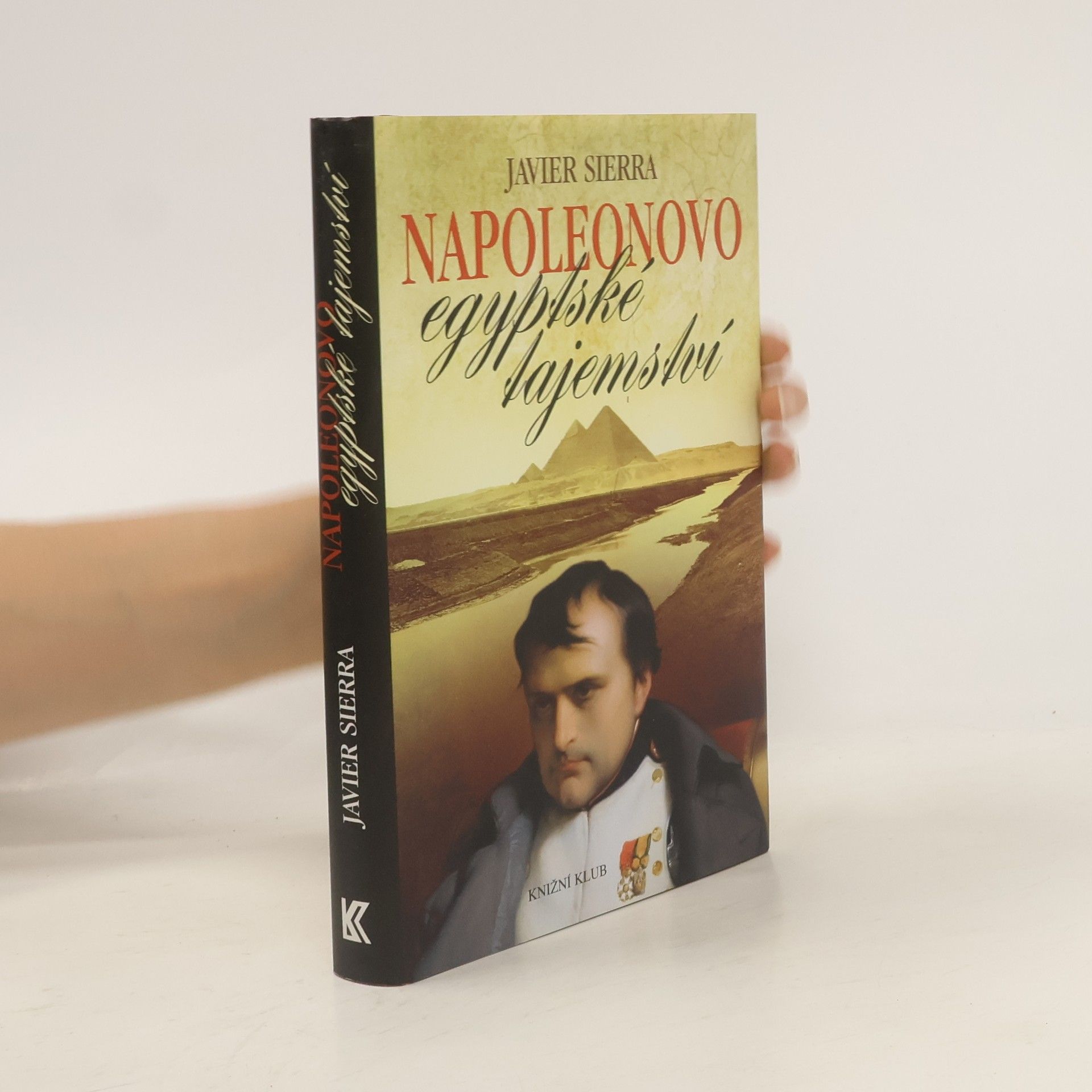 Javier Sierra Napoleonovo egyptské tajemství