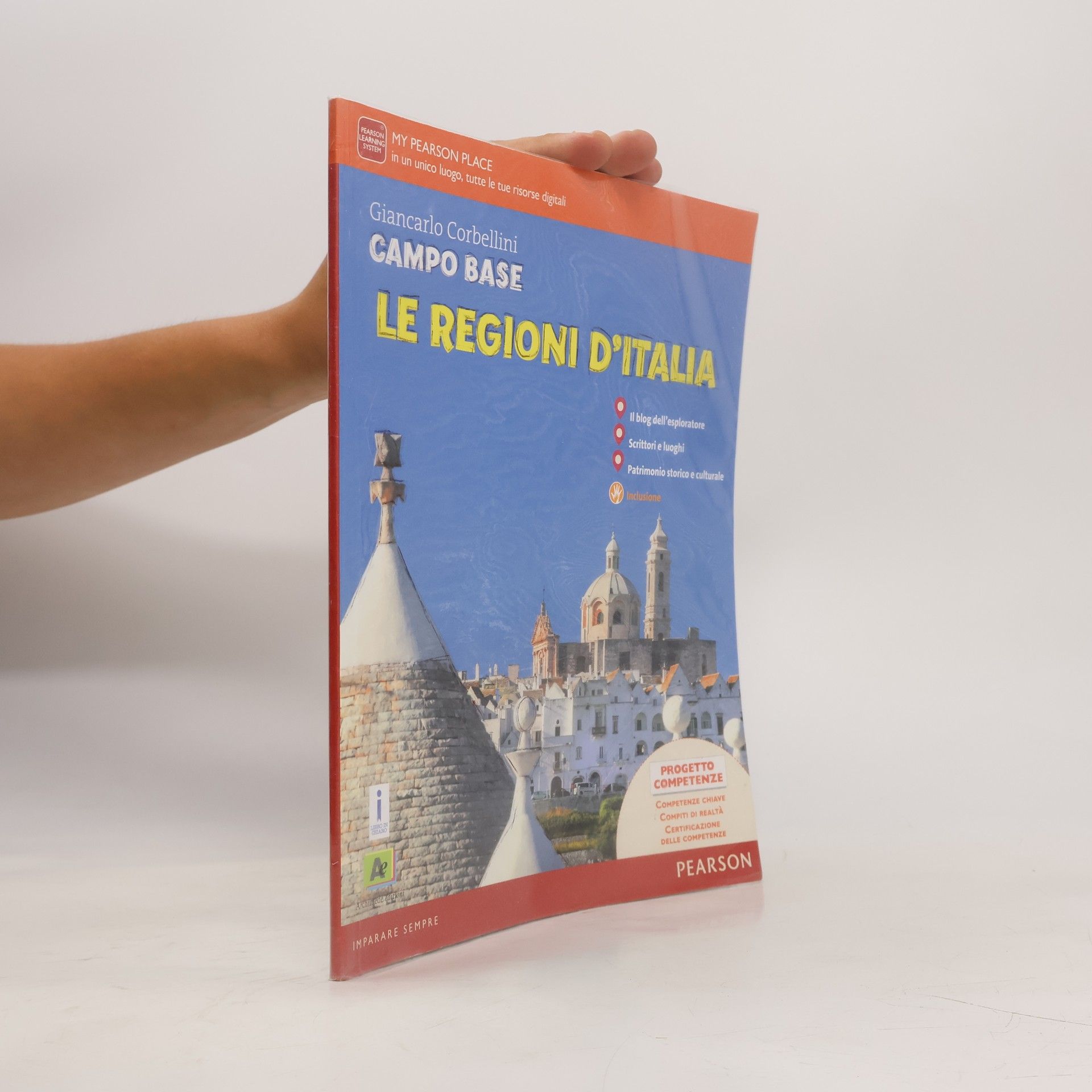 Giancarlo Corbellini Campo base. Le regioni d'Italia