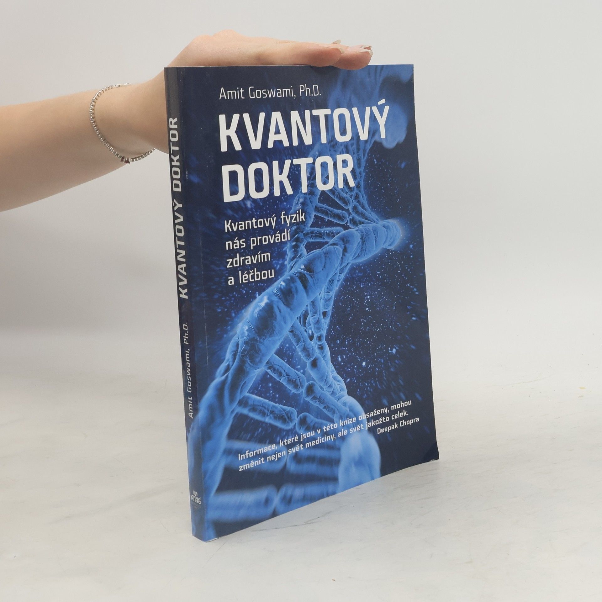 Amit Goswami Kvantový doktor