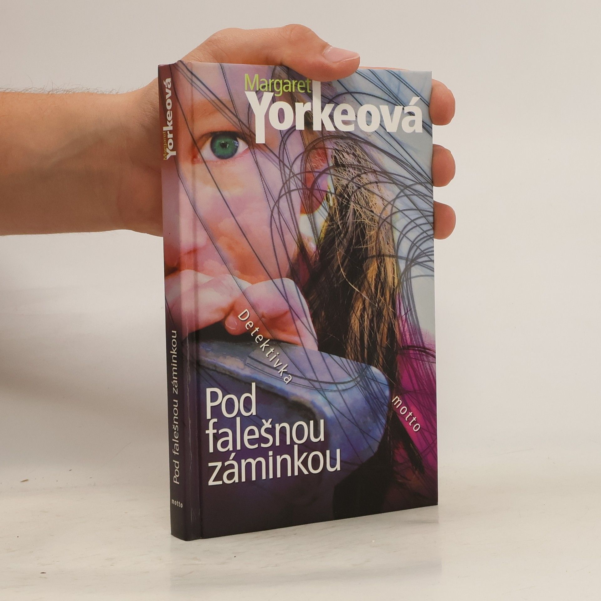 Margaret Yorke Pod falešnou záminkou