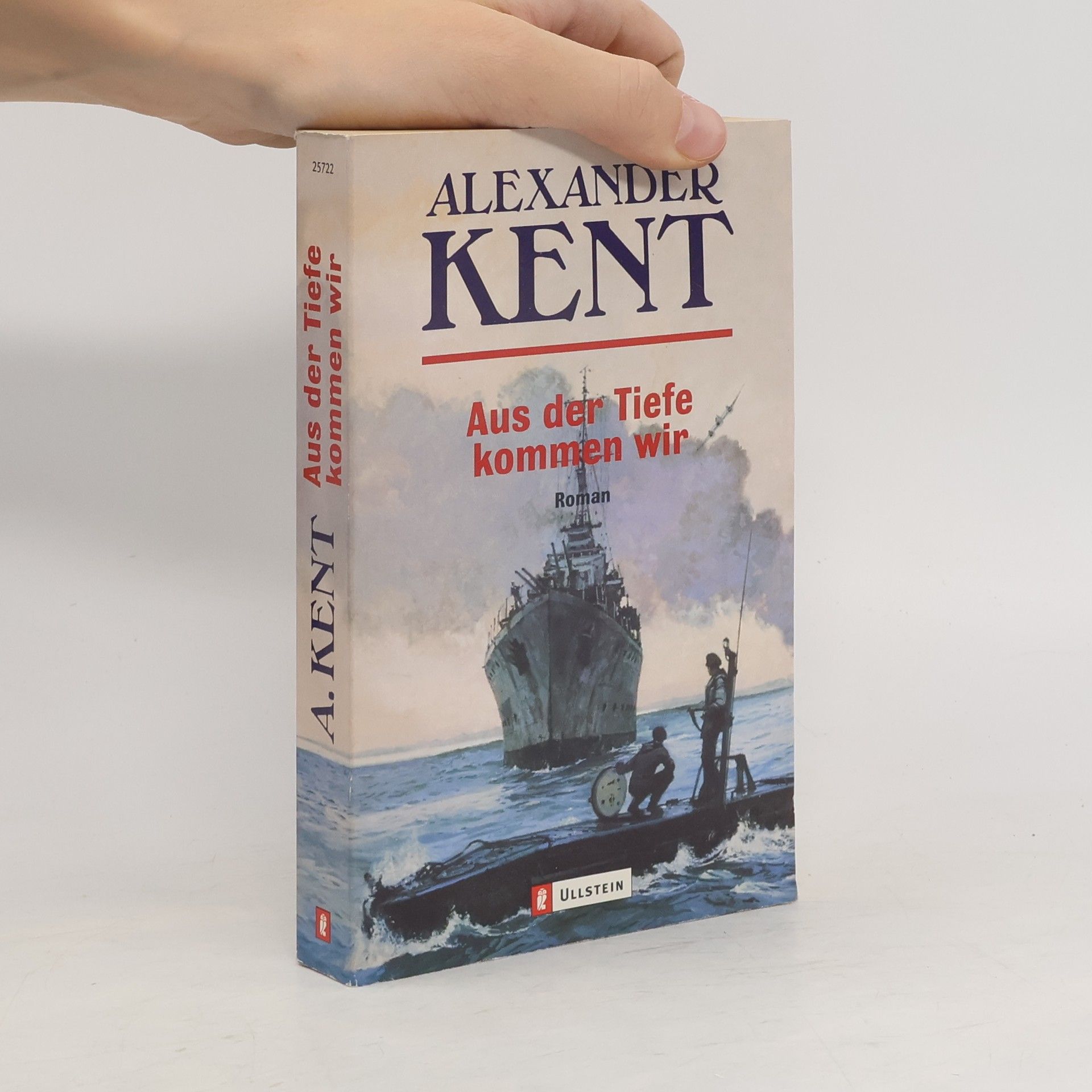 Alexander Kent Aus der Tiefe kommen wir