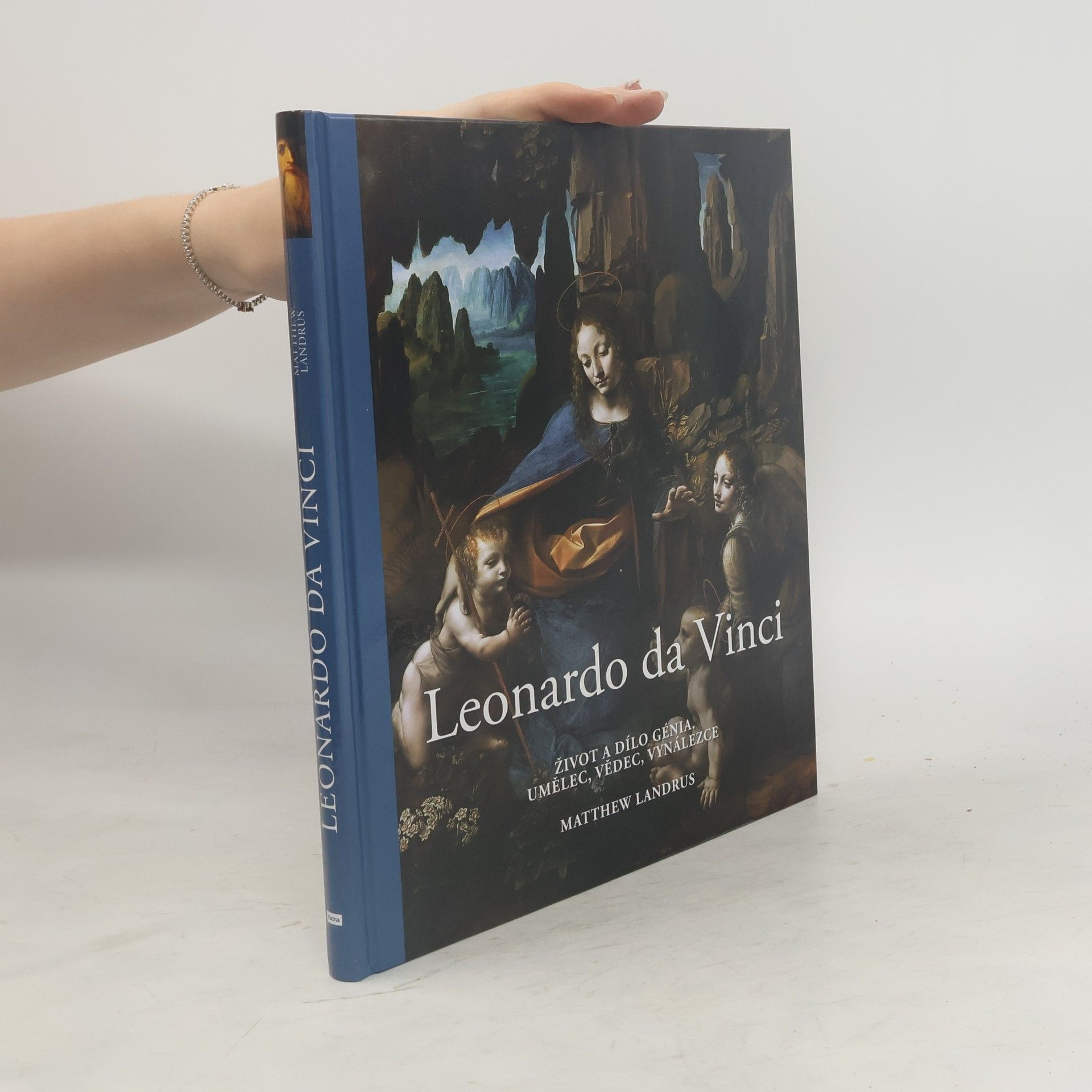 Leonardo da Vinci : život a dílo génia