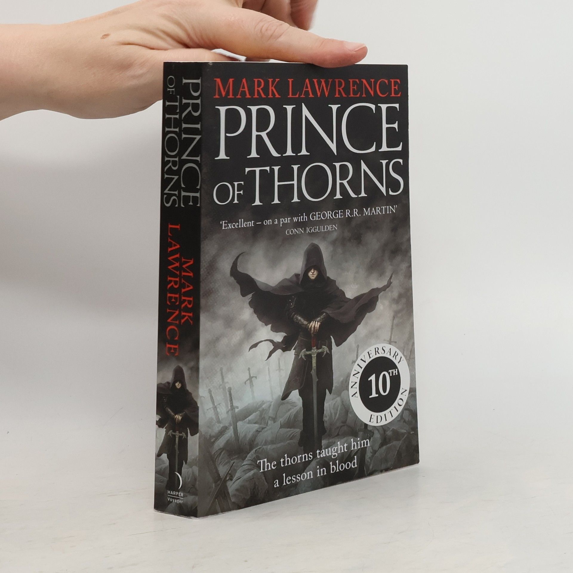 Mark Lawrence Prince of Thorns. Book One of The Broken Empire