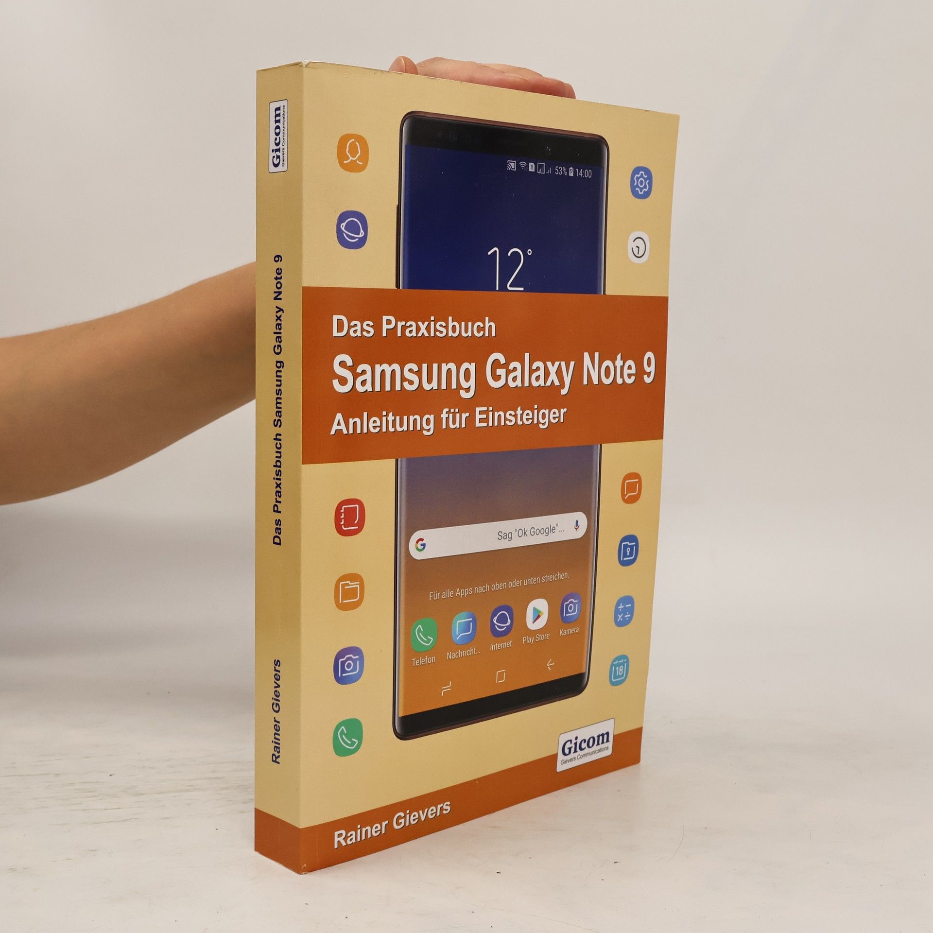 Rainer Gievers Das Praxisbuch Samsung Galaxy Note 9