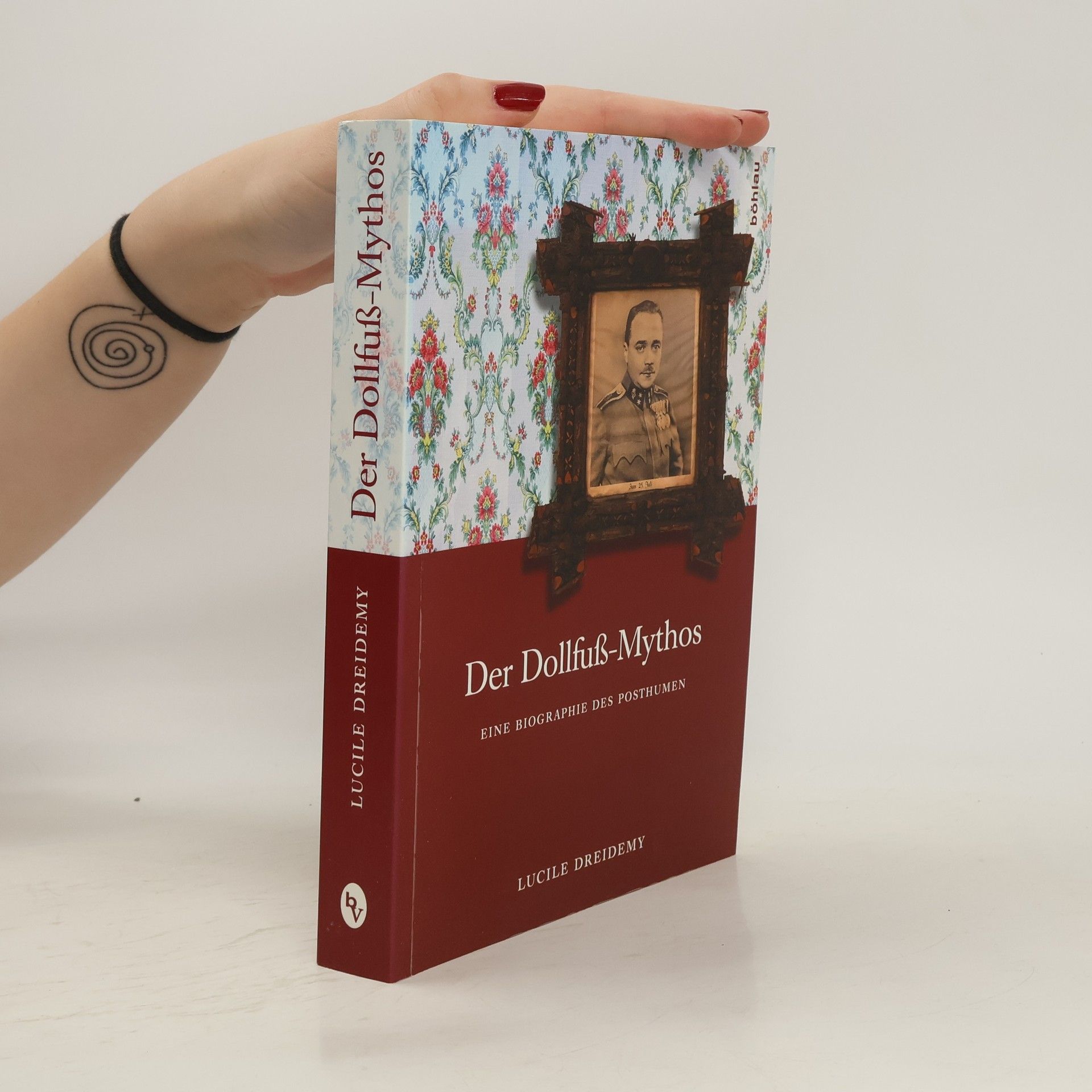 Lucile Dreidemy Der Dollfuß-Mythos