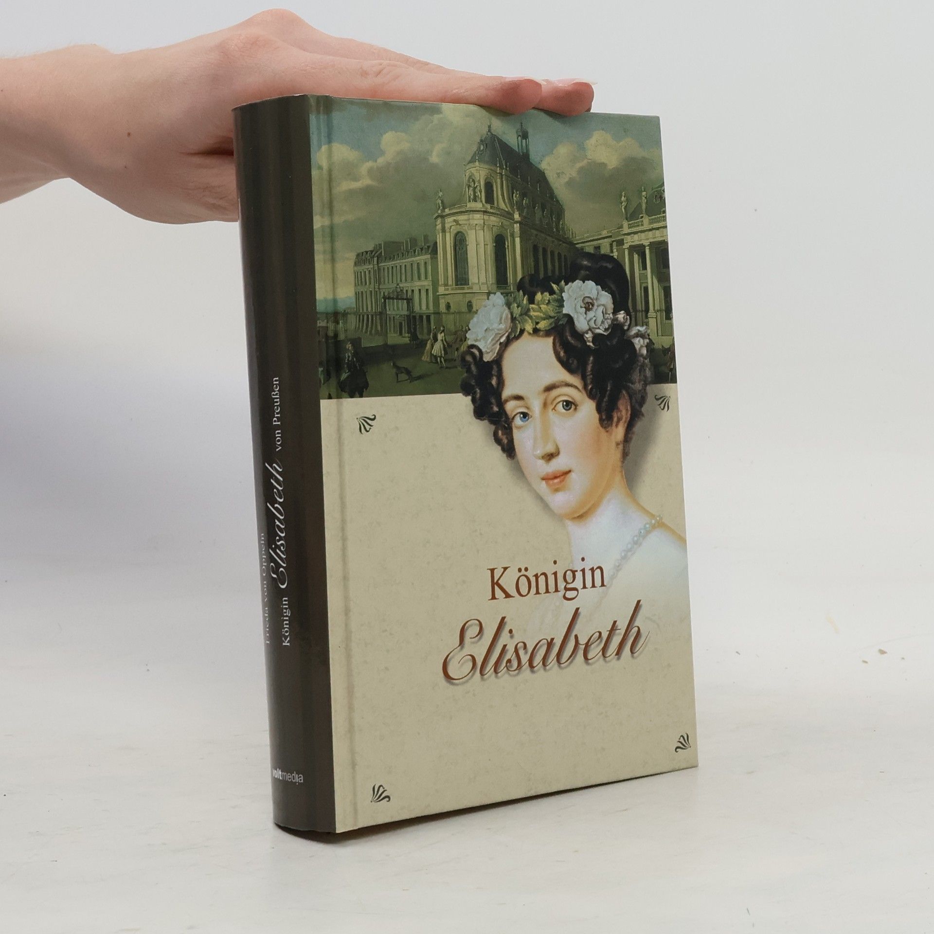 Frieda von Oppeln Königin Elisabeth von Preußen