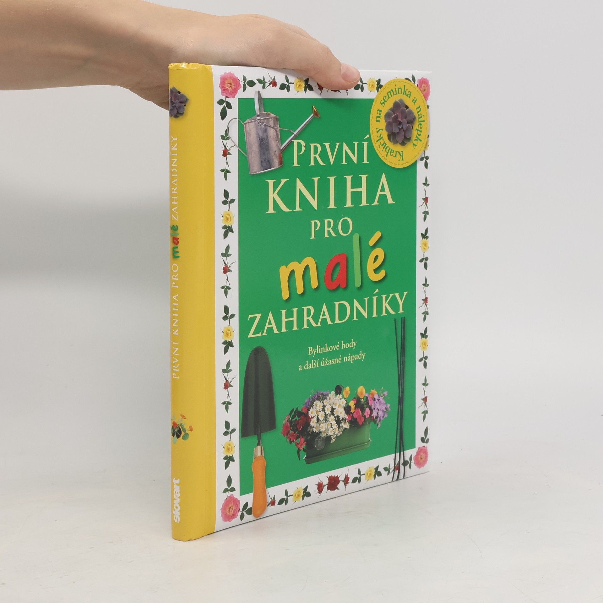 Angela Wilkes První kniha pro malé zahradníky