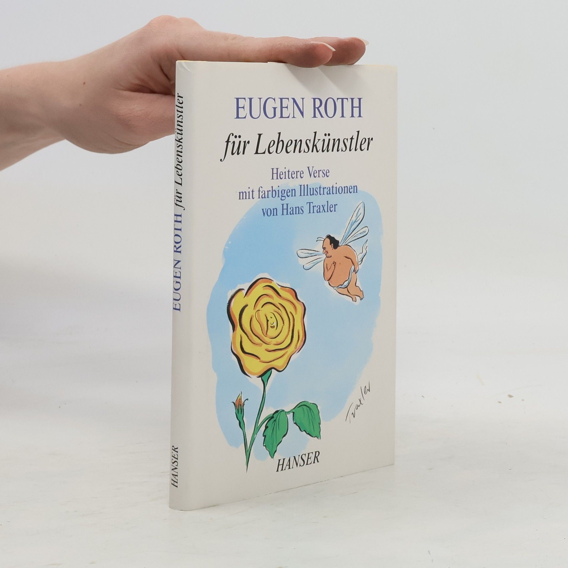 Eugen Roth Eugen Roth für Lebenskünstler
