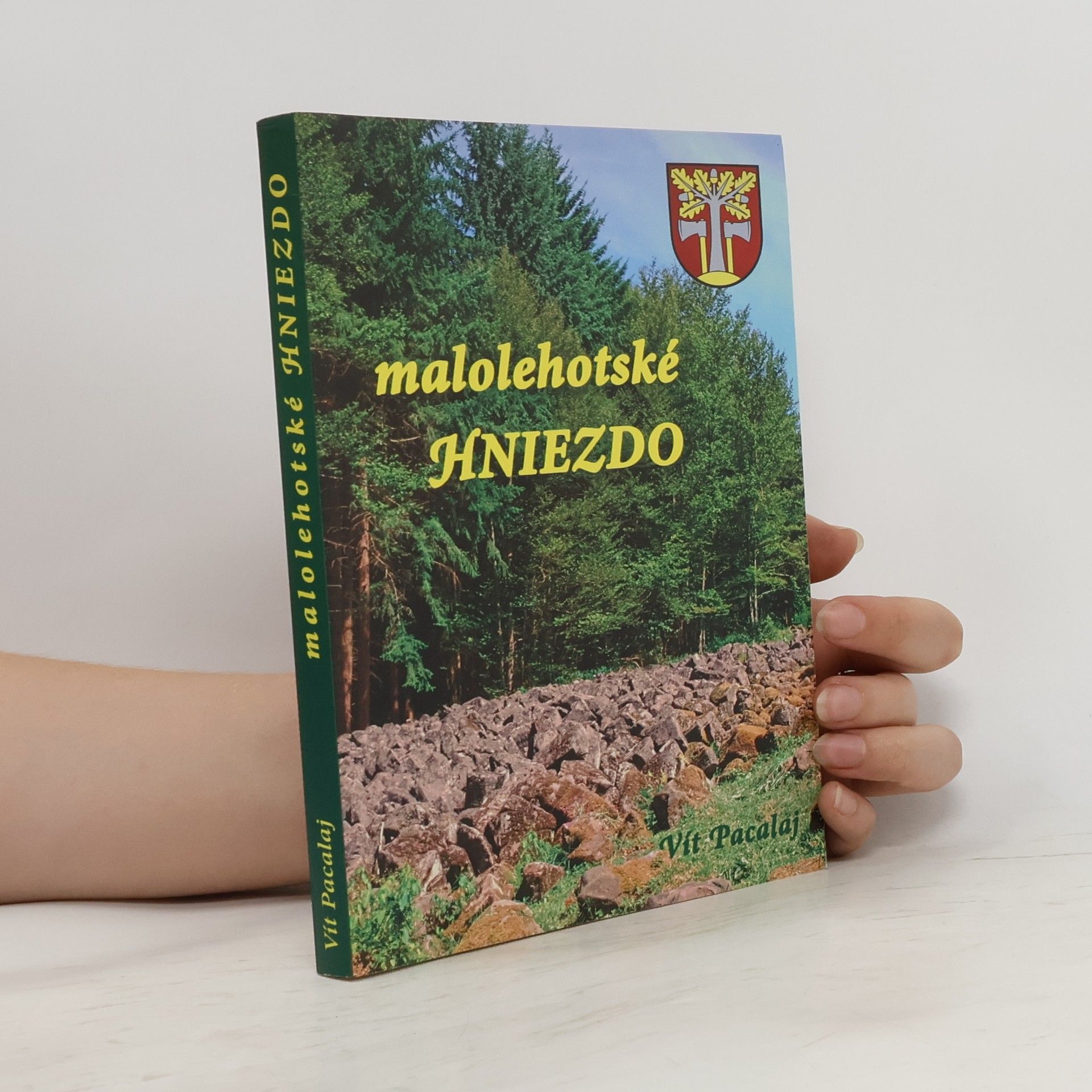 Vít Pacalaj Malolehotské hniezdo