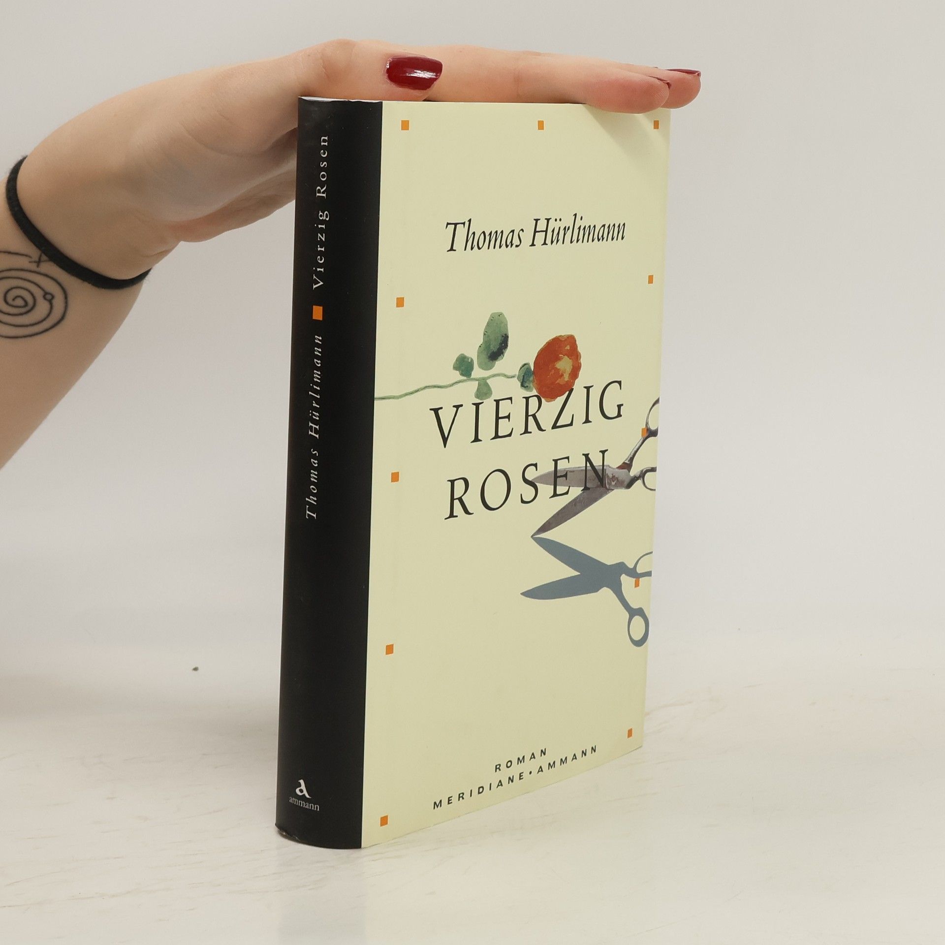 Thomas Hürlimann Vierzig Rosen