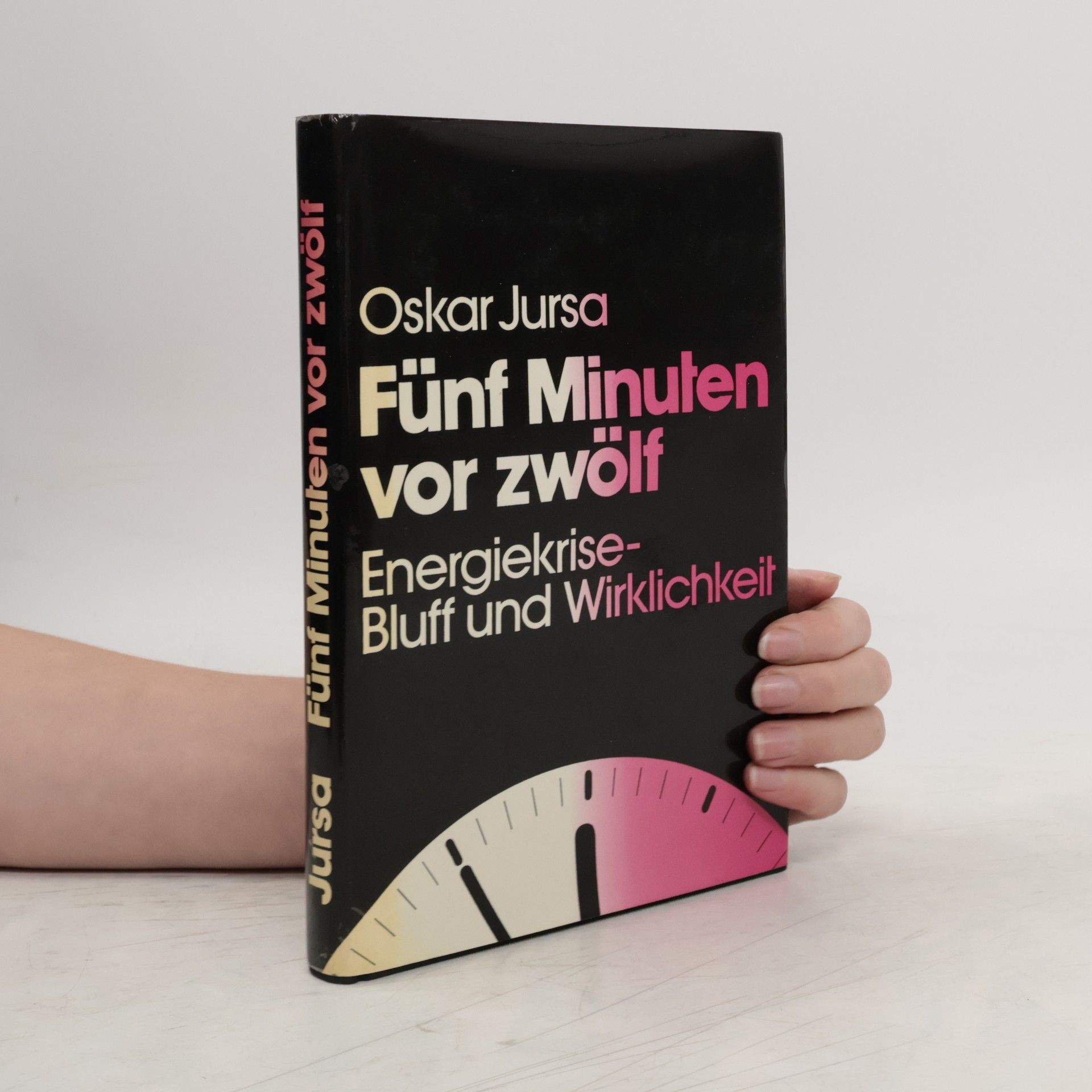 Oskar Jursa Fünf Minuten vor Zwölf