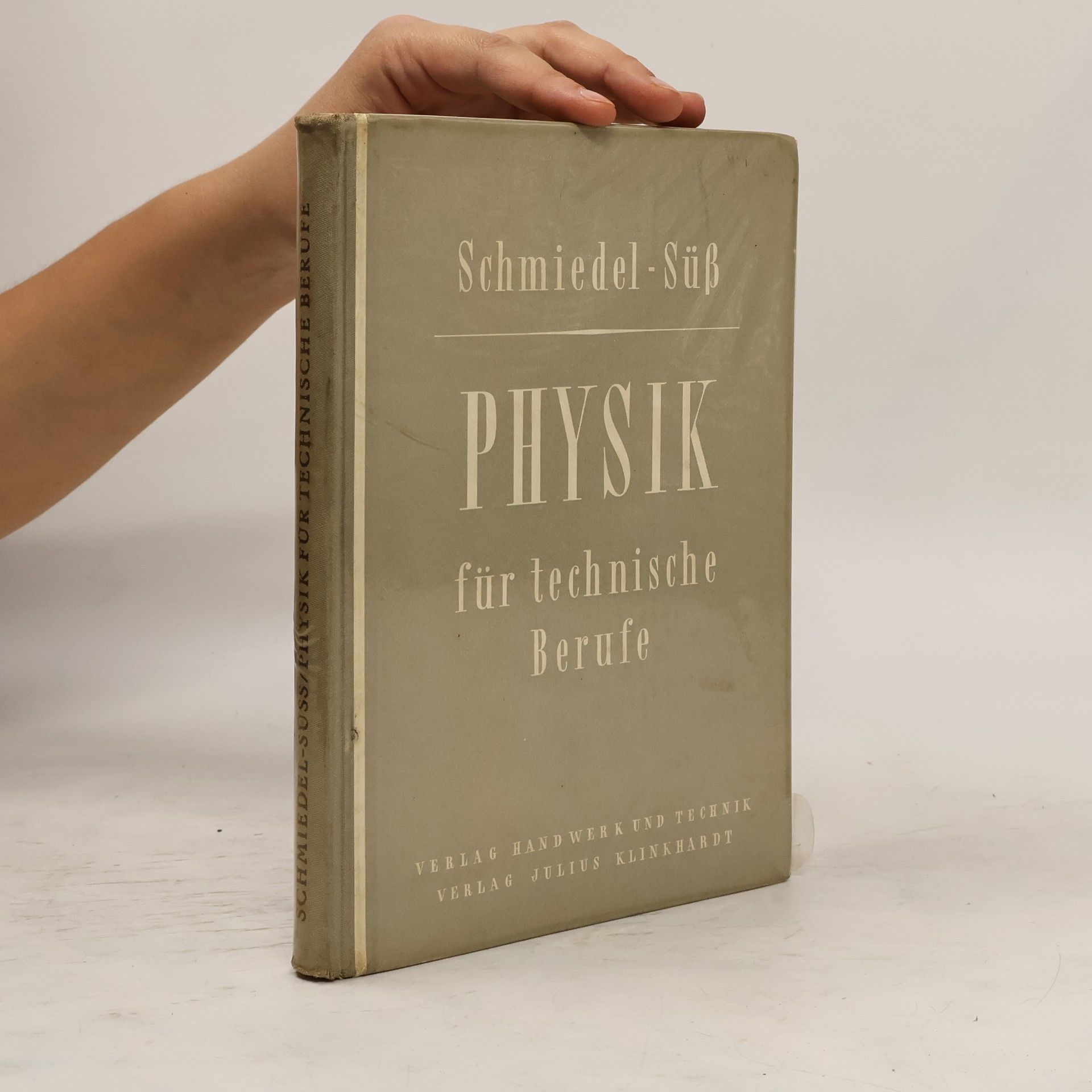 Hans Peter Schmiedel Physik für technische Berufe