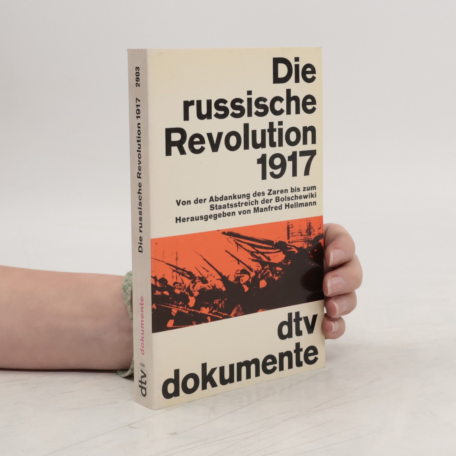 Winfried Hellmann Die russische Revolution 1917 [neunzehnhundertsiebzehn]