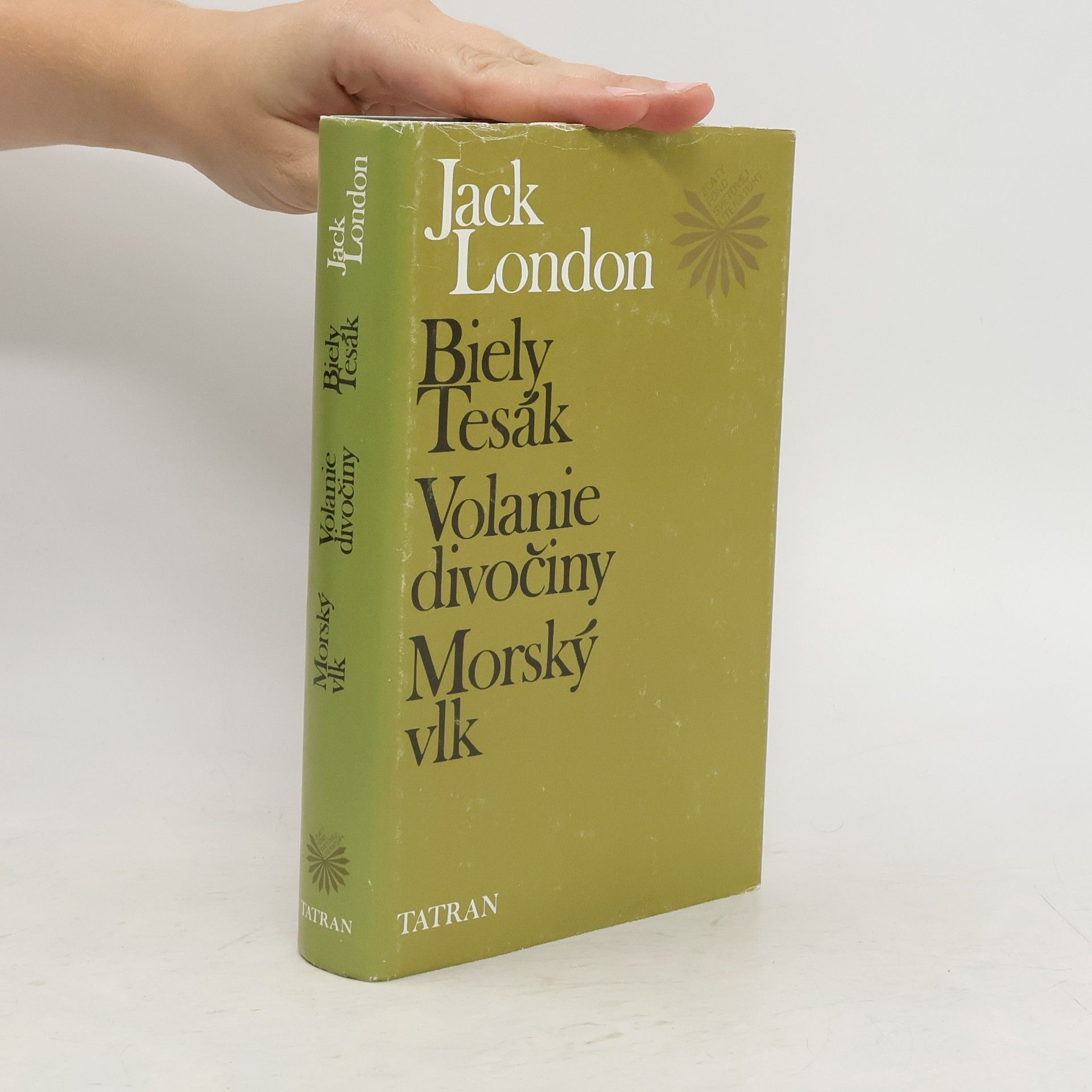 Jack London Biely Tesák.Volanie divočiny.Morský vlk