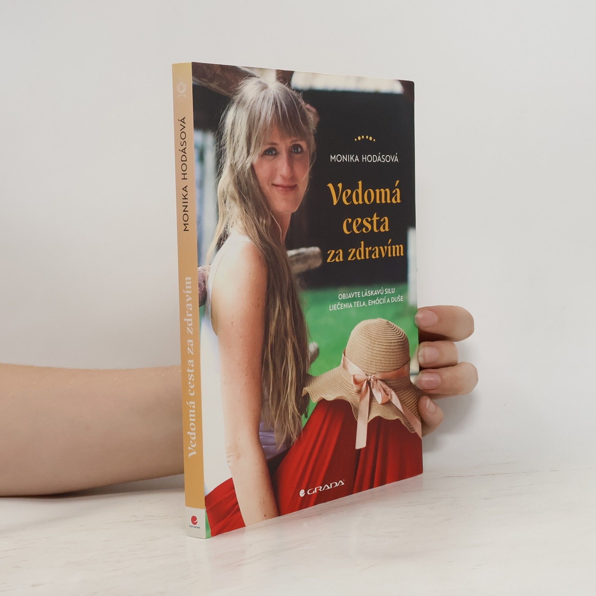 Monika Hodásová Vedomá cesta za zdravím