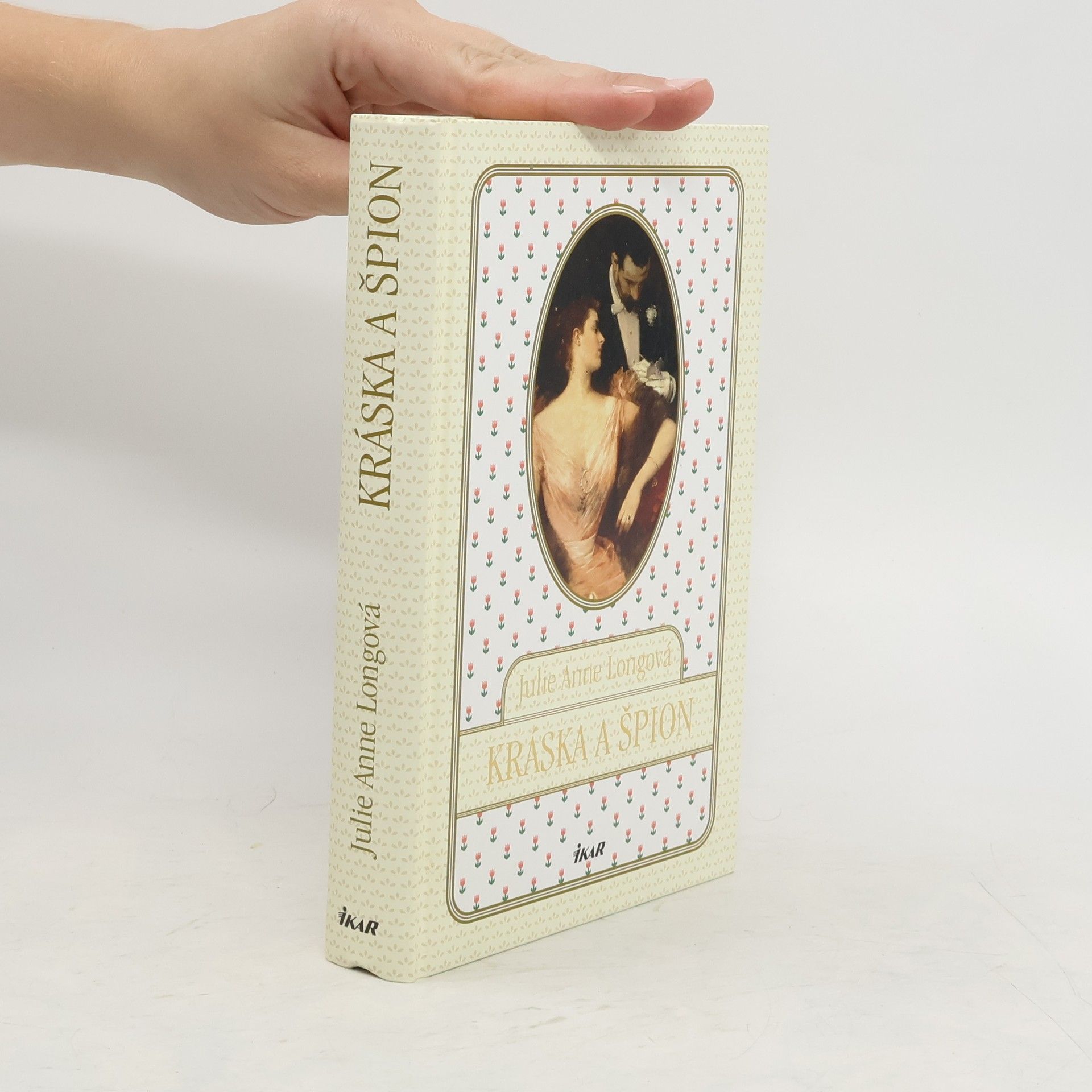 Julie Anne Long Kráska a špion