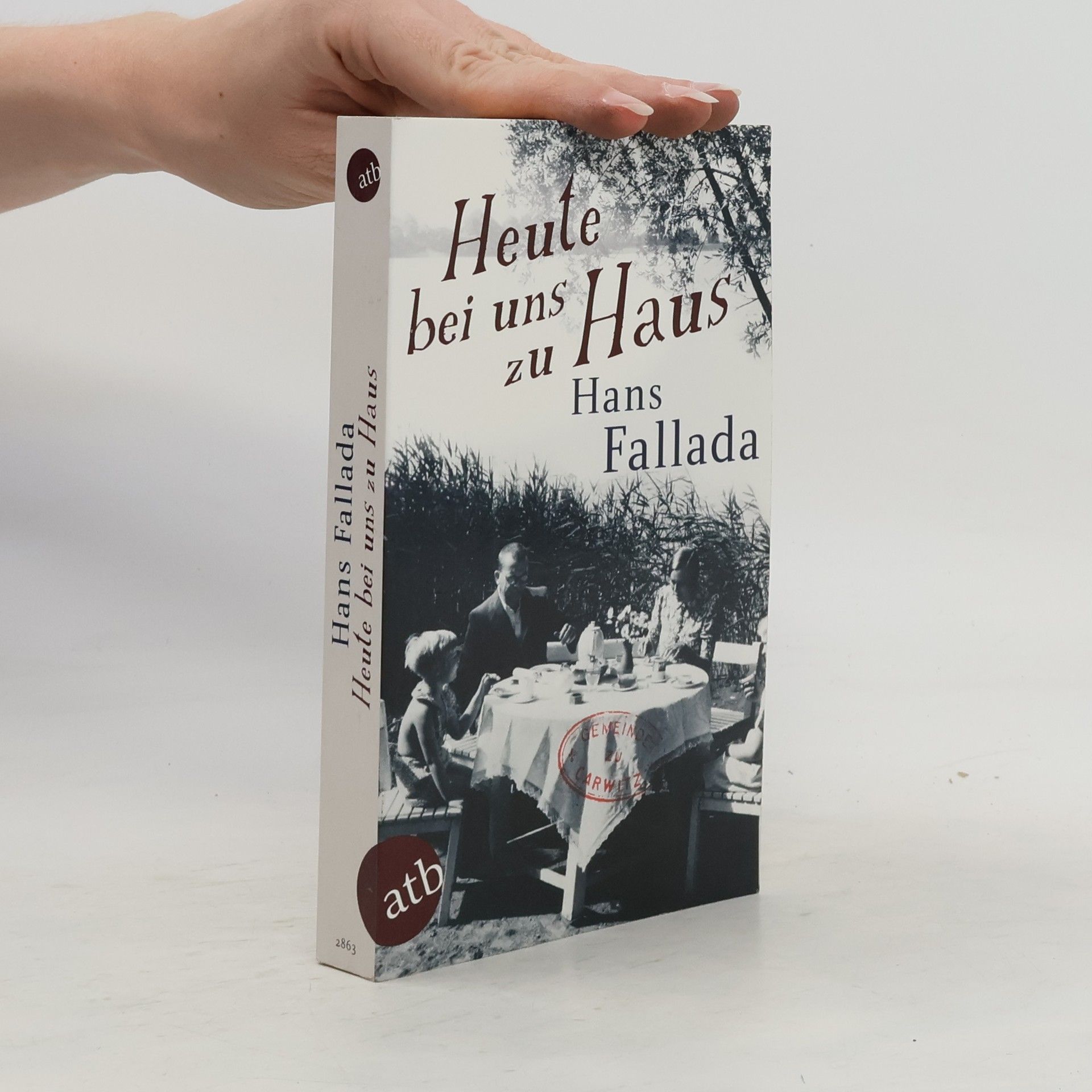 Hans Fallada Heute bei uns zu Haus